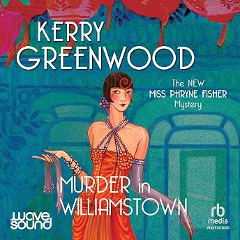 Murder in Williamstown Audiobook by Kerry Greenwood episode artwork