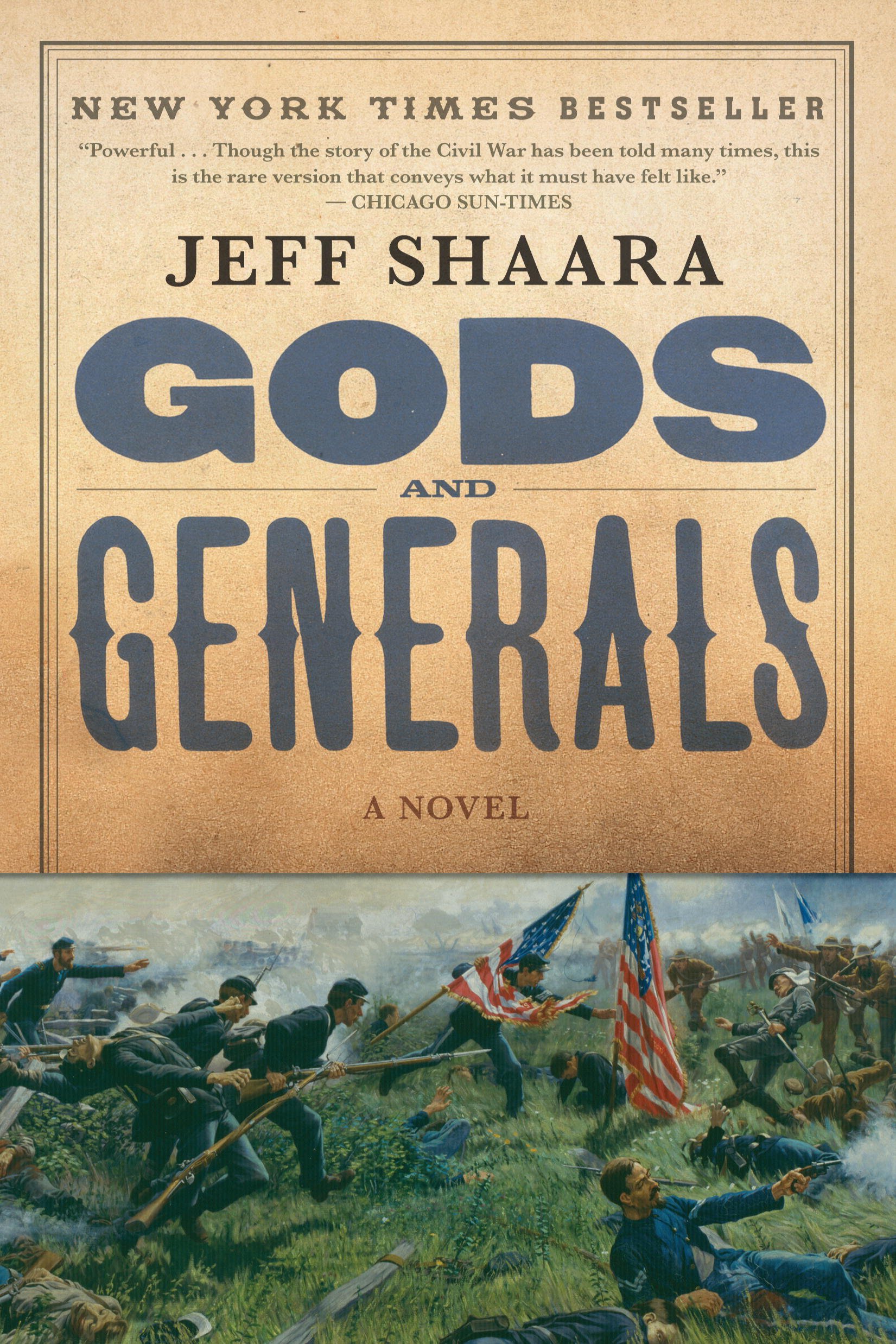 Gods and Generals: A Novel of the Civil War (The Civil War: 1861-1865 Book 1)