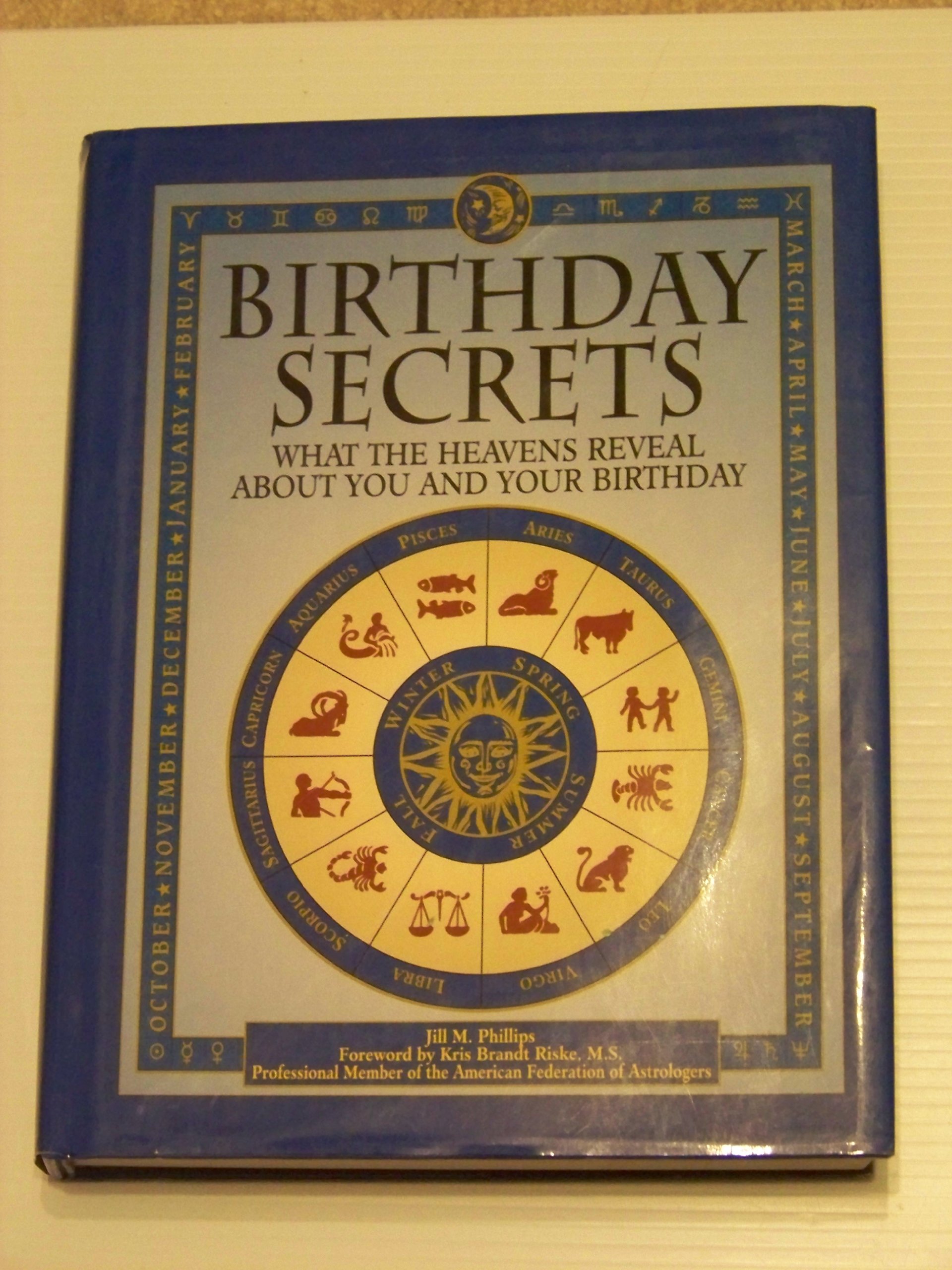Birthday secrets What the heavens reveal about you and your birthday