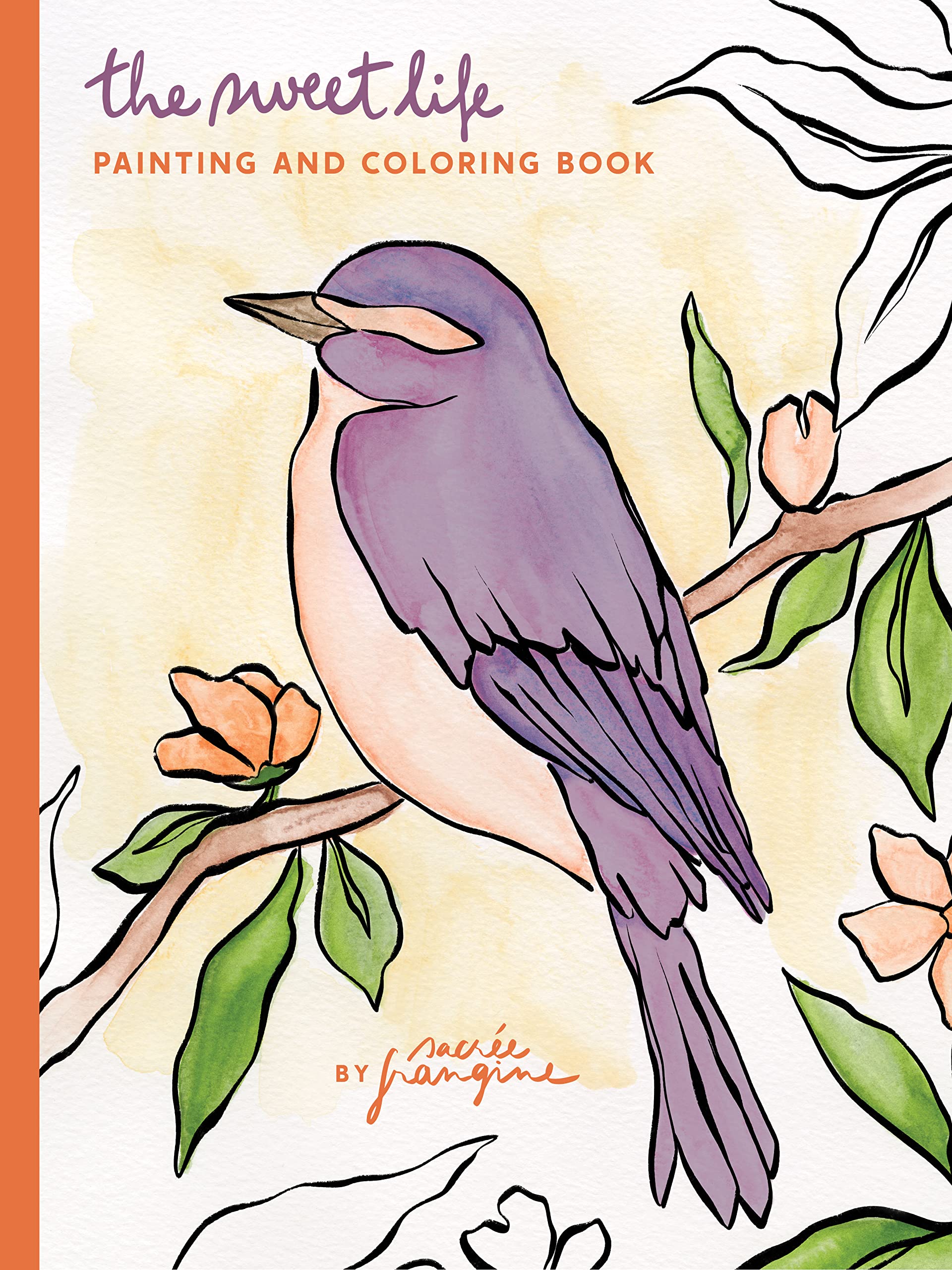 Sweet Life Painting and Coloring Book by Sacree Frangine PAPERBACK 9781797219806