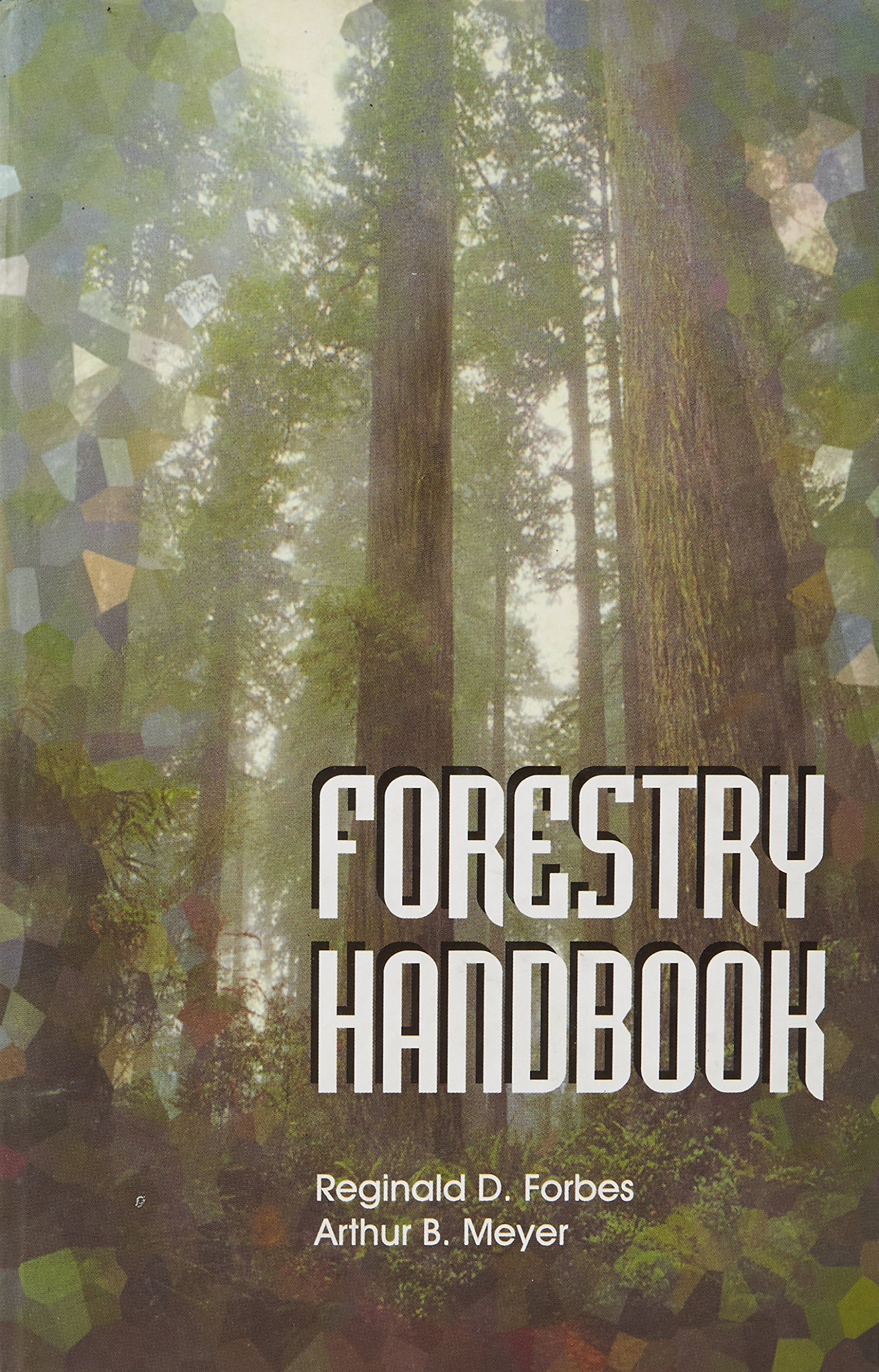 Forestry Handbook Indian Reprint