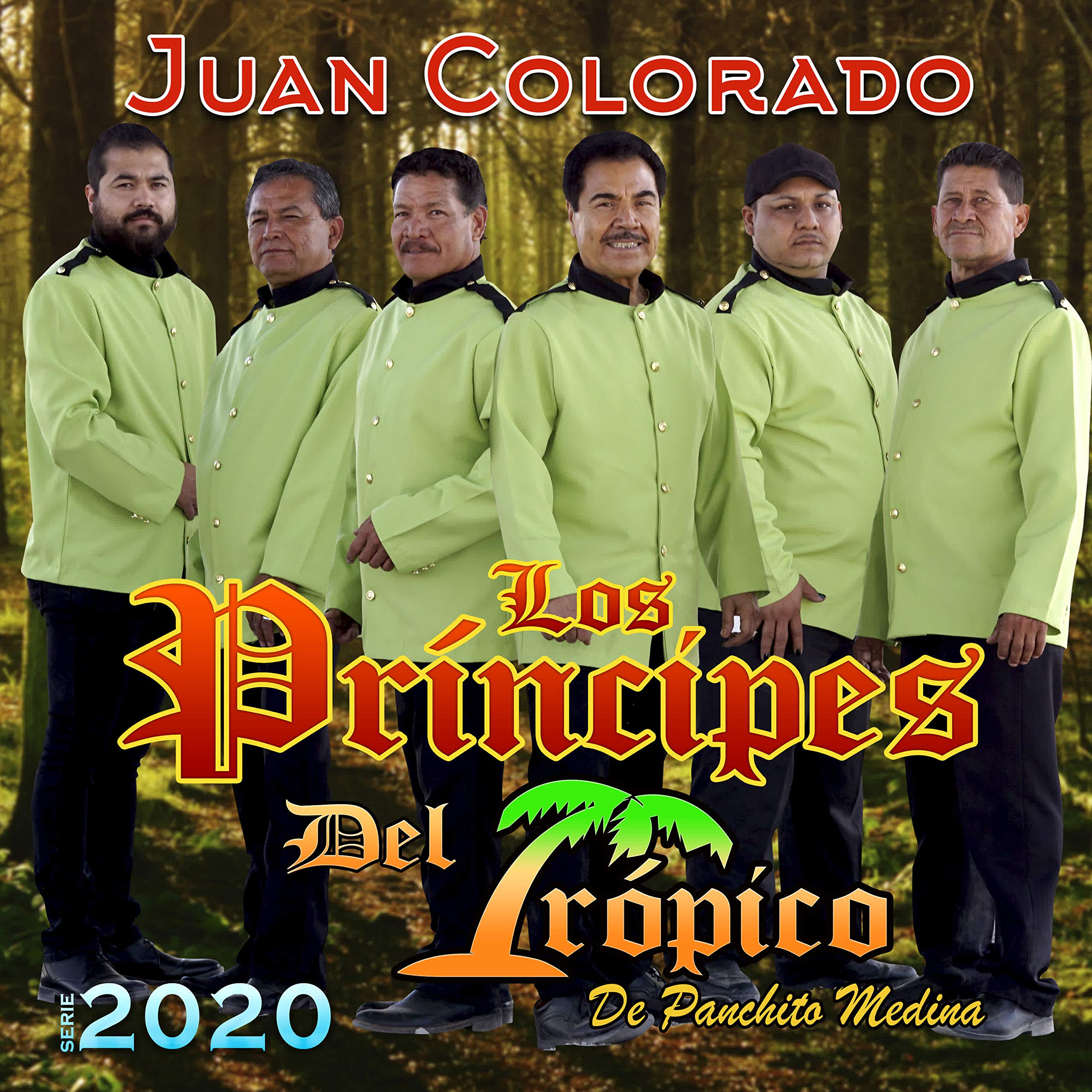 Los Principes del Tropico de Panchito Medina