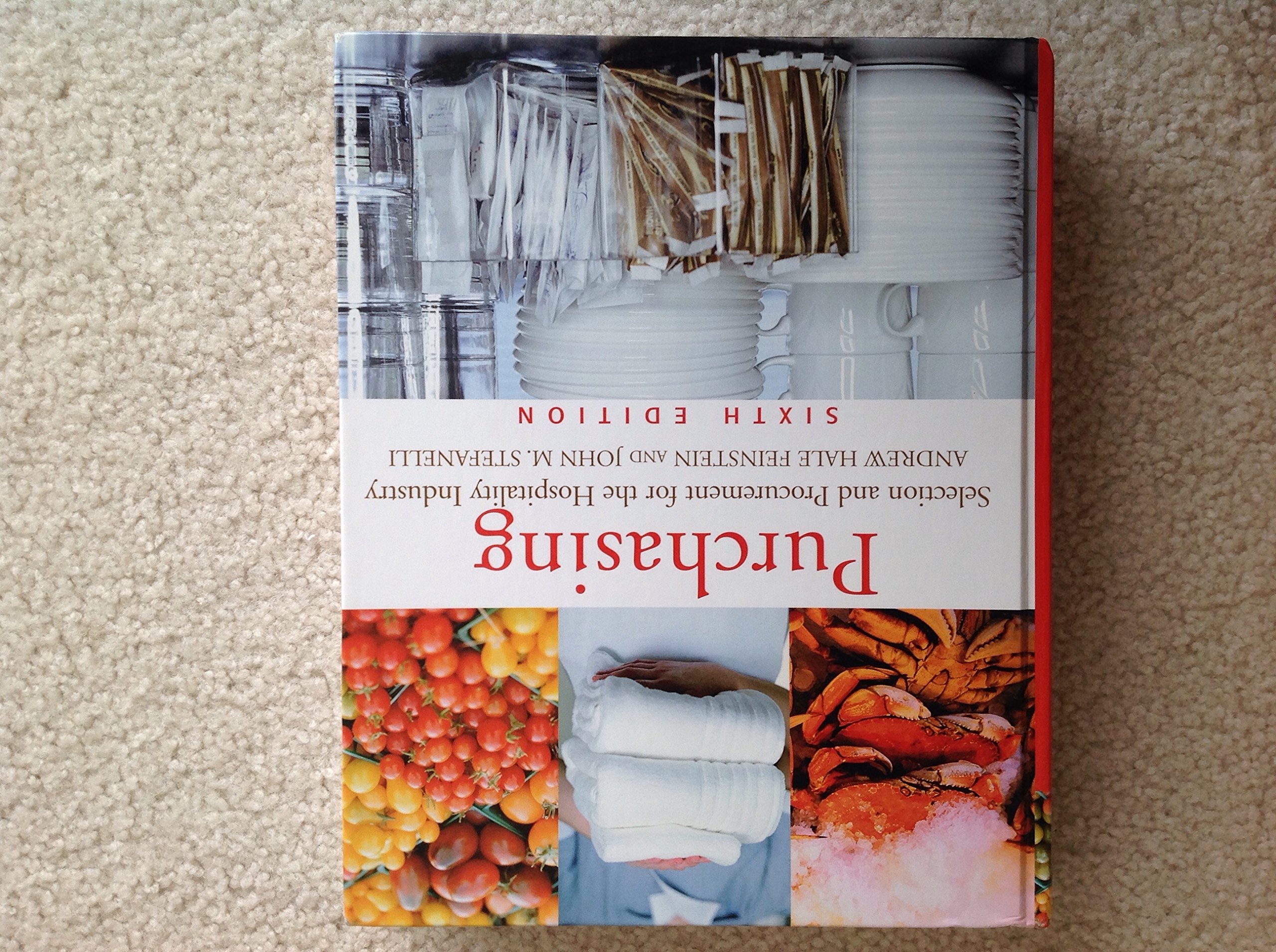 Purchasing: Selection and Procurement for the Hospitality Industry