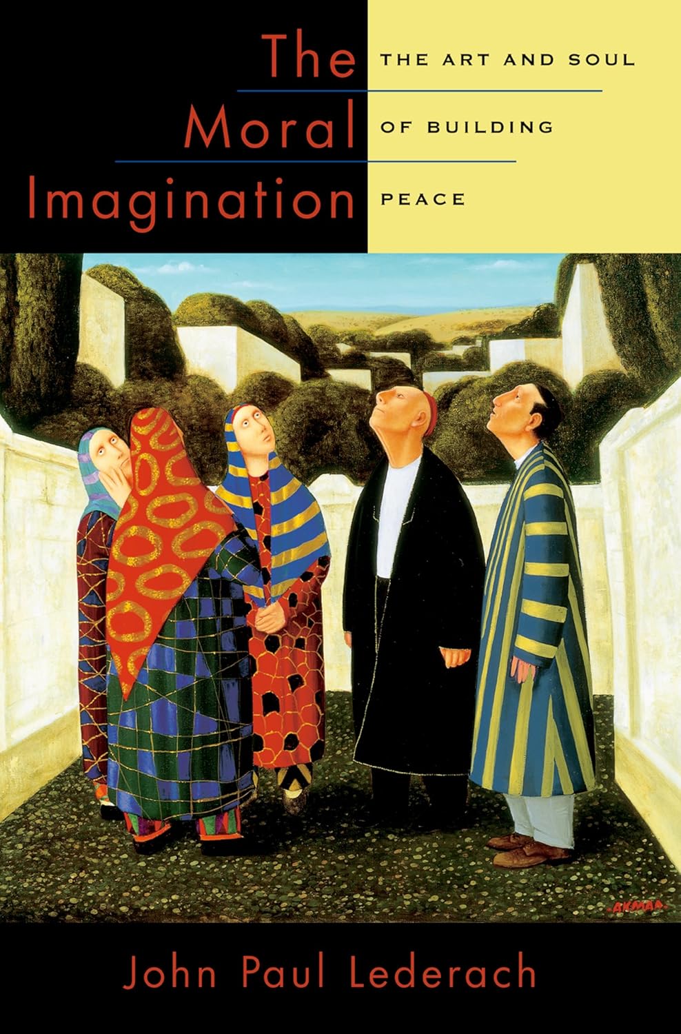 The Moral Imagination: The Art and Soul of Building Peace      Reprint Edition, Kindle Edition