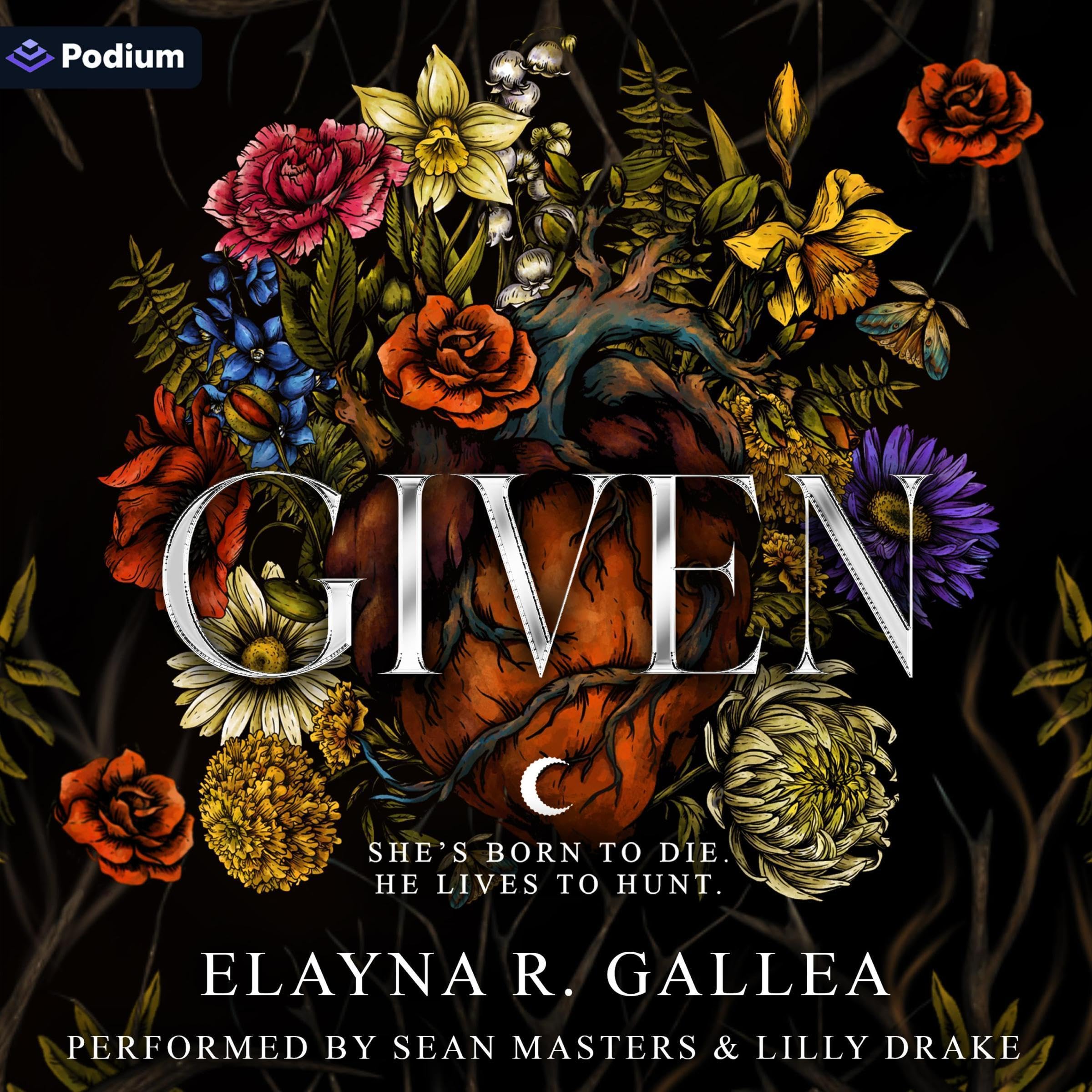 Cover of Given: An Epic Romantasy: The Giving Chronicles, Book 1