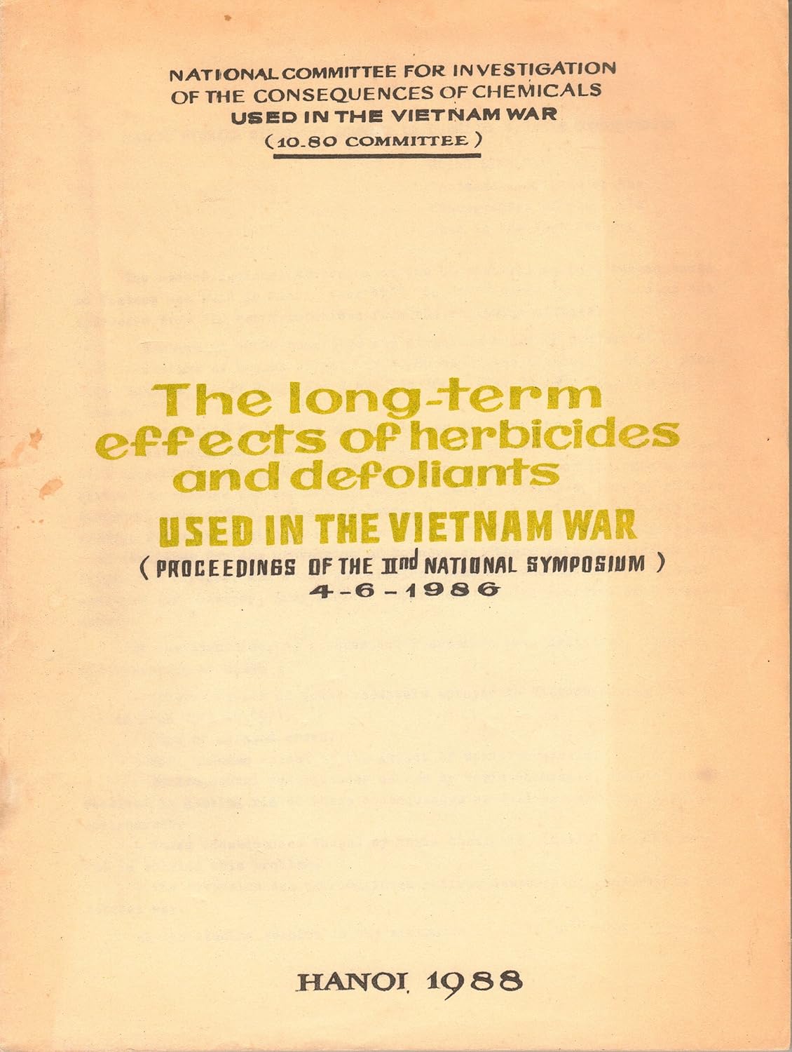 The longterm effects of herbicides and defoliants used in the vietnam
