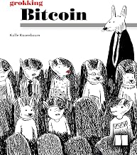 Grokking Bitcoin