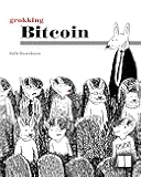 Grokking Bitcoin