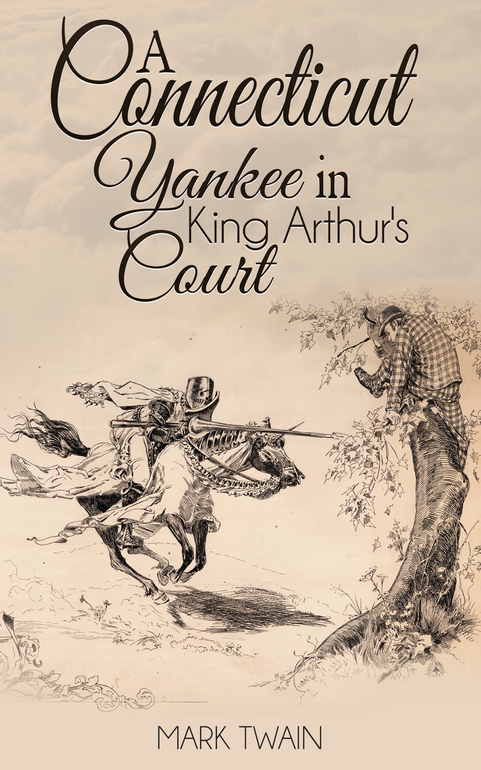 A Connecticut Yankee in King Arthur's Court (Illustrated)