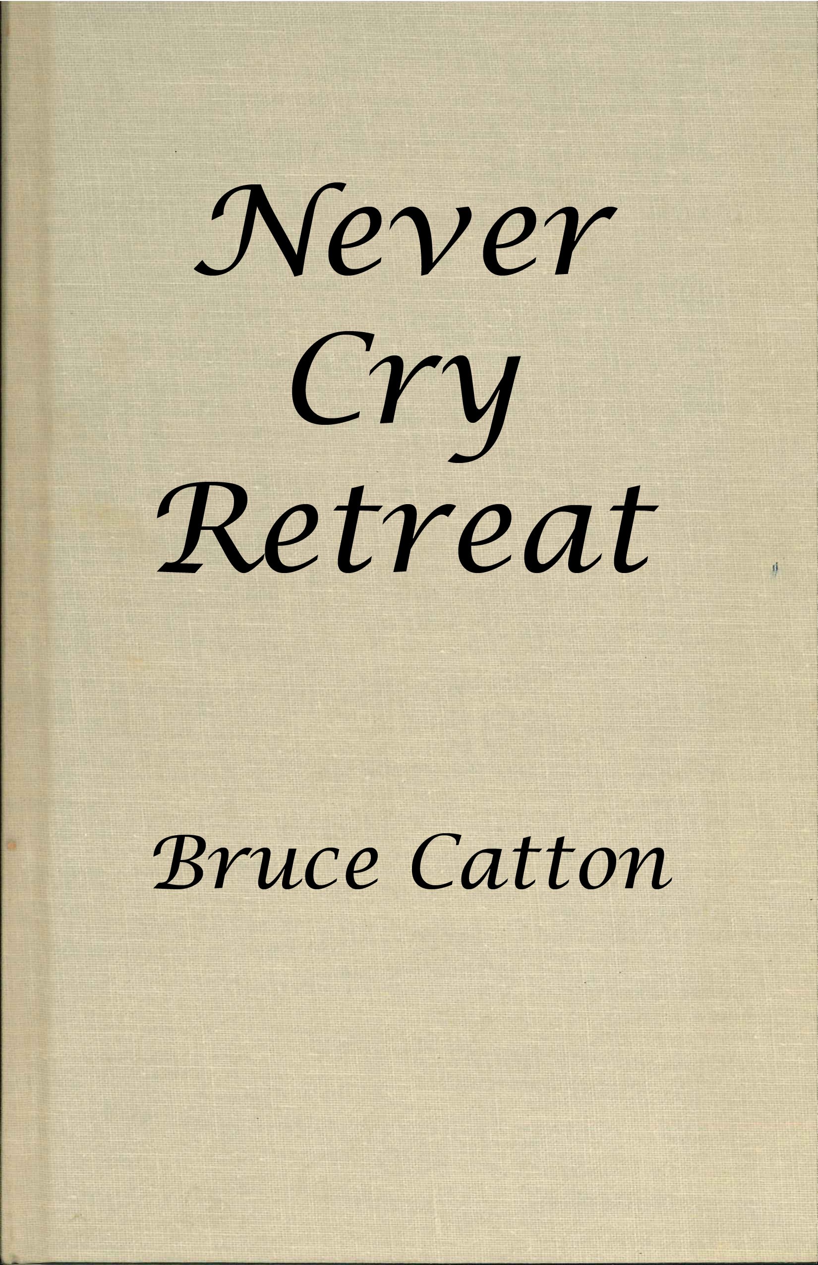 Buy Never Call Retreat — BookShops.in