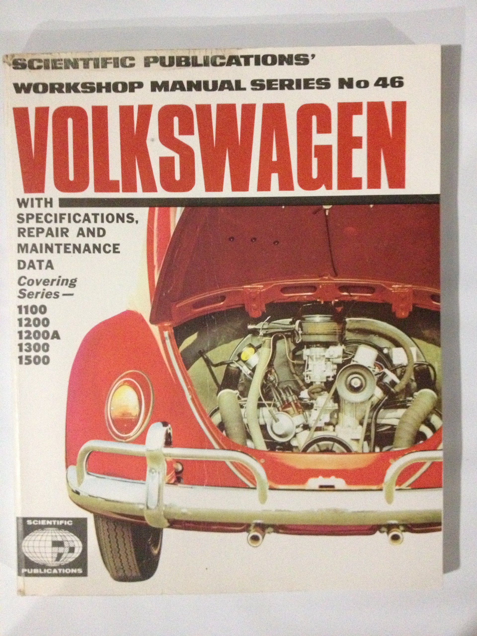 The Complete Volkswagen Workshop Manual, with specification, repair and maintenance data (No. 46, covering Series: 1100, 1200, 1200A, 1300)