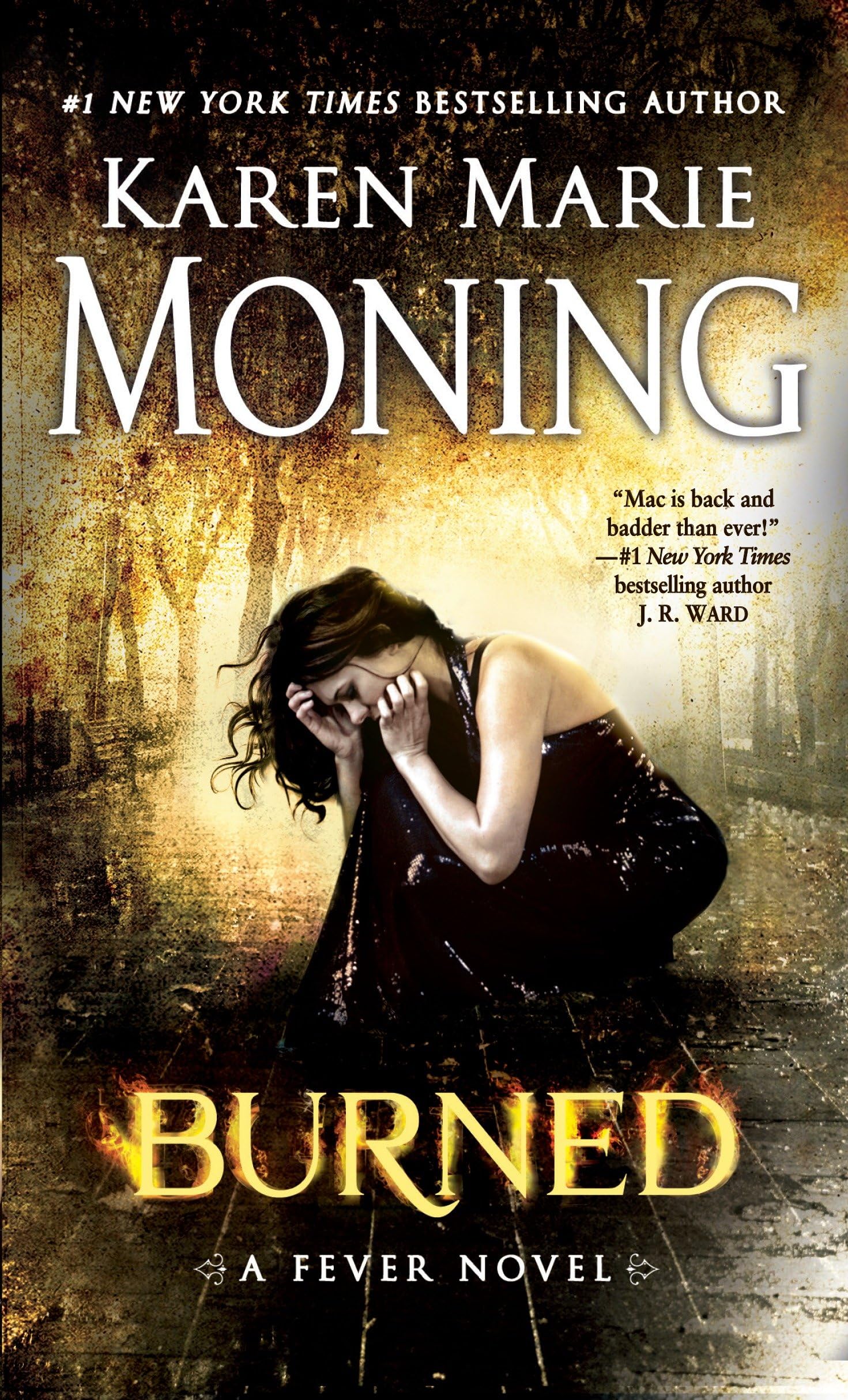 Burned: A Fever Novel Mass Market Paperback – November 24, 2015