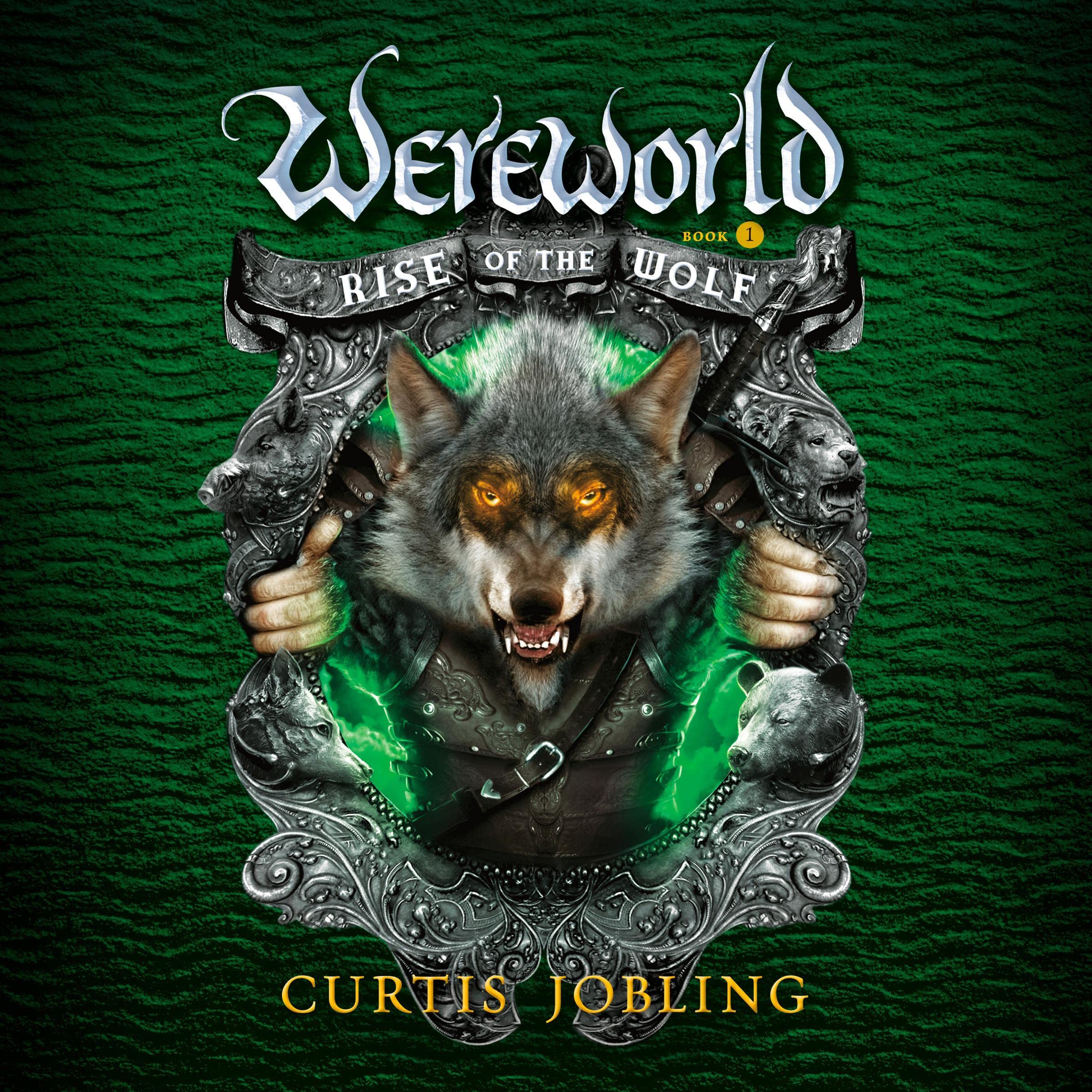 Rise of the Wolf: Wereworld, Book 1