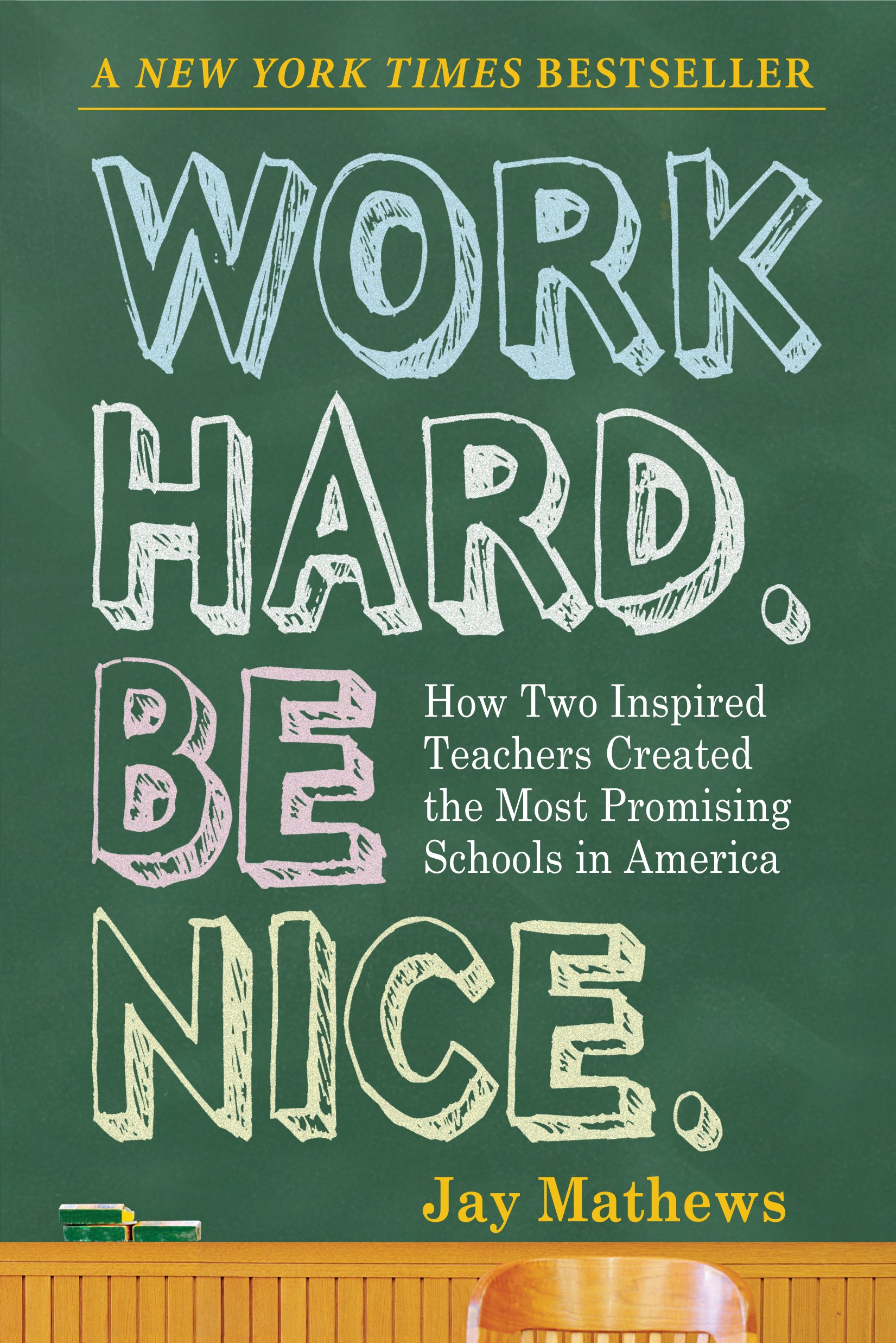 Work Hard. Be Nice. cover