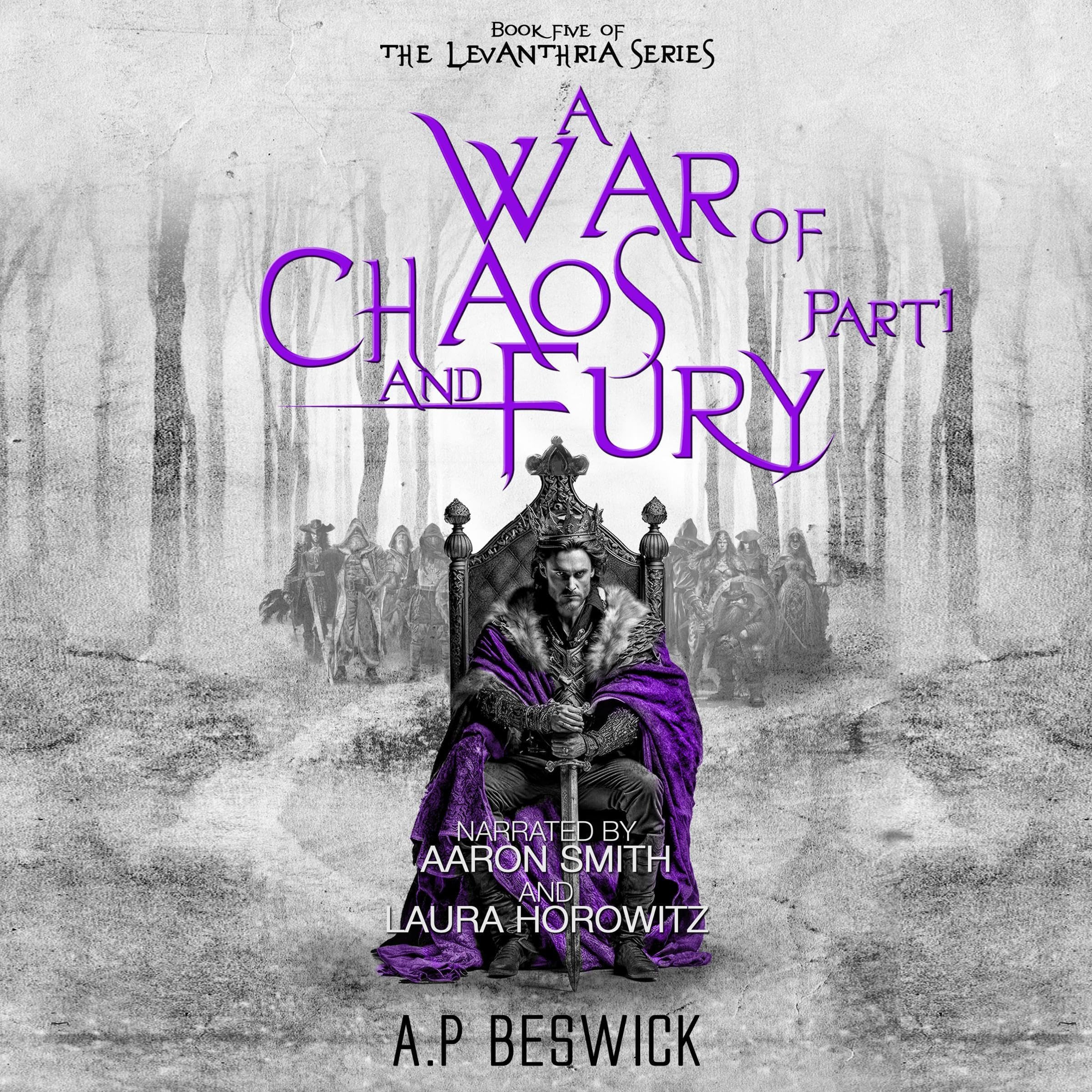 A War of Chaos and Fury: Part 1
