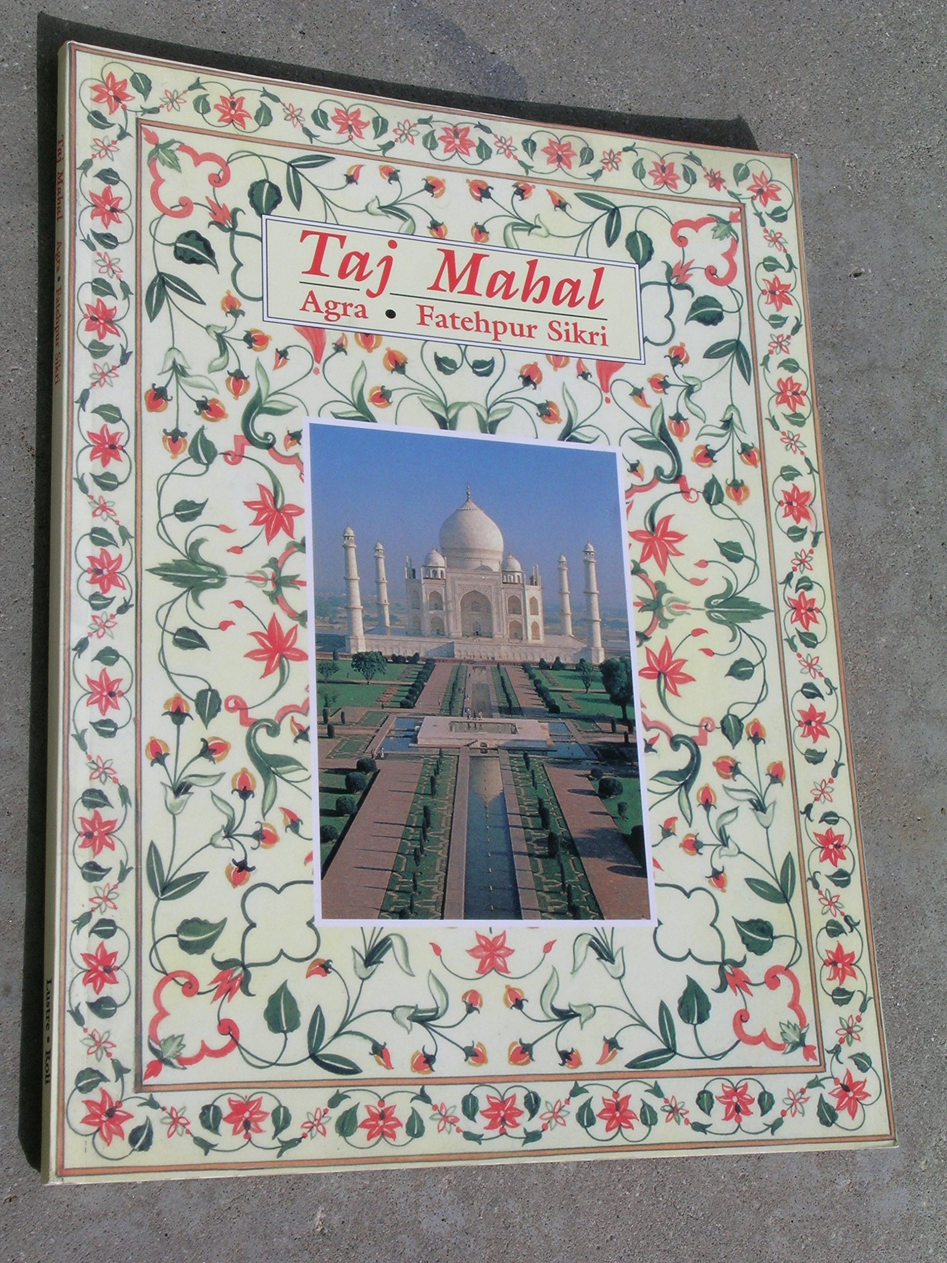Voyage Taj Mahal Agra Fatehpur Sikri itinéraire culturel organisé