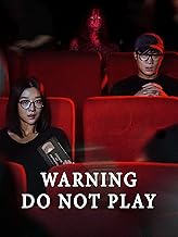 Warning: Do Not Play