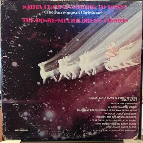 Do-re-mi Children Chorus Santa Claus Is Coming to Town