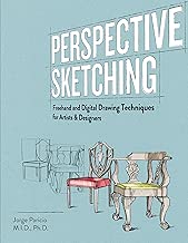 Perspective Sketching: Freehand and Digital Drawing Techniques for Artists & Designers