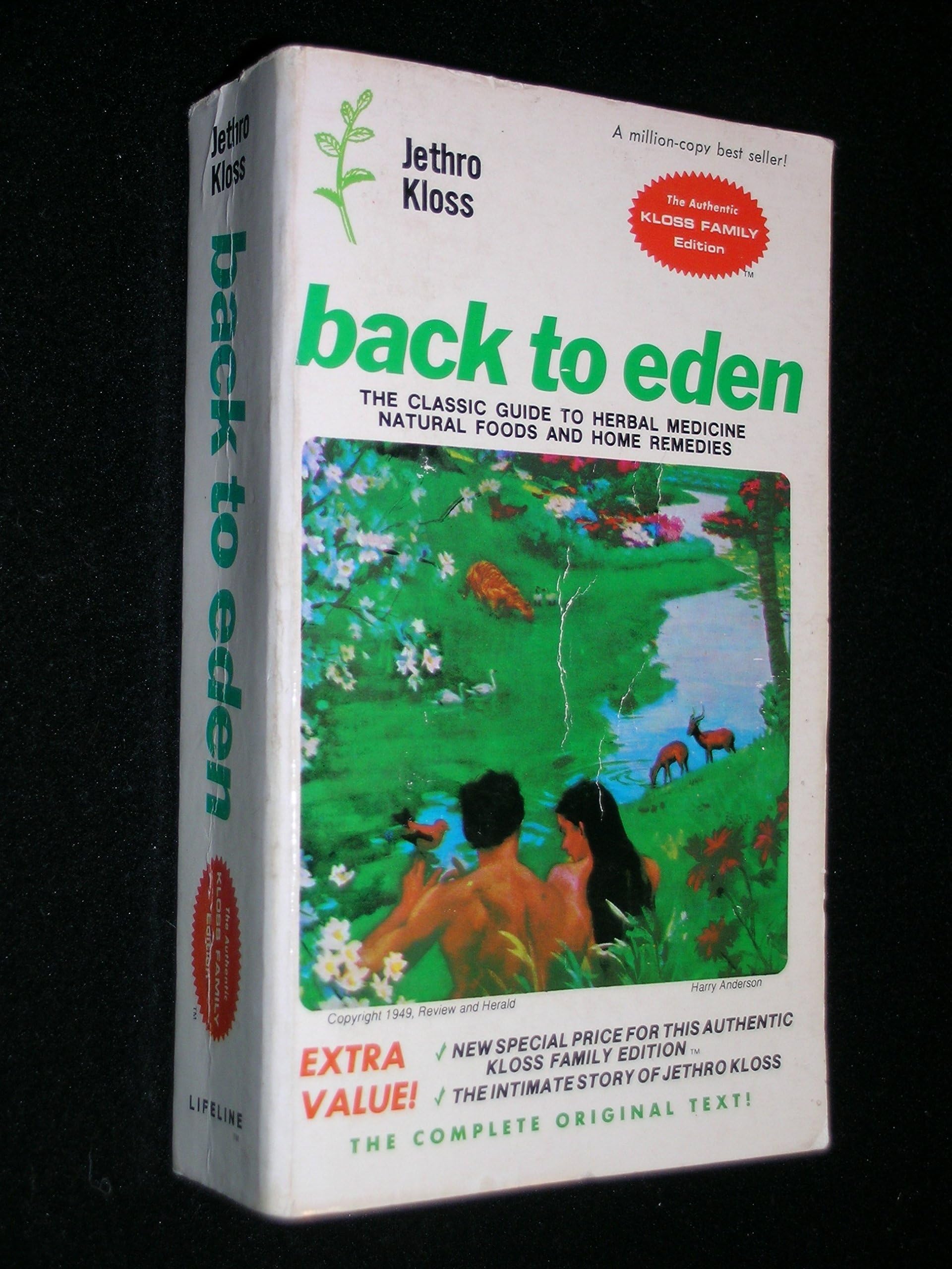 Back to Eden: American herbs for pleasure and health : natural nutrition with recipes and instruction for living the Edenic life Paperback – January 1, 1975