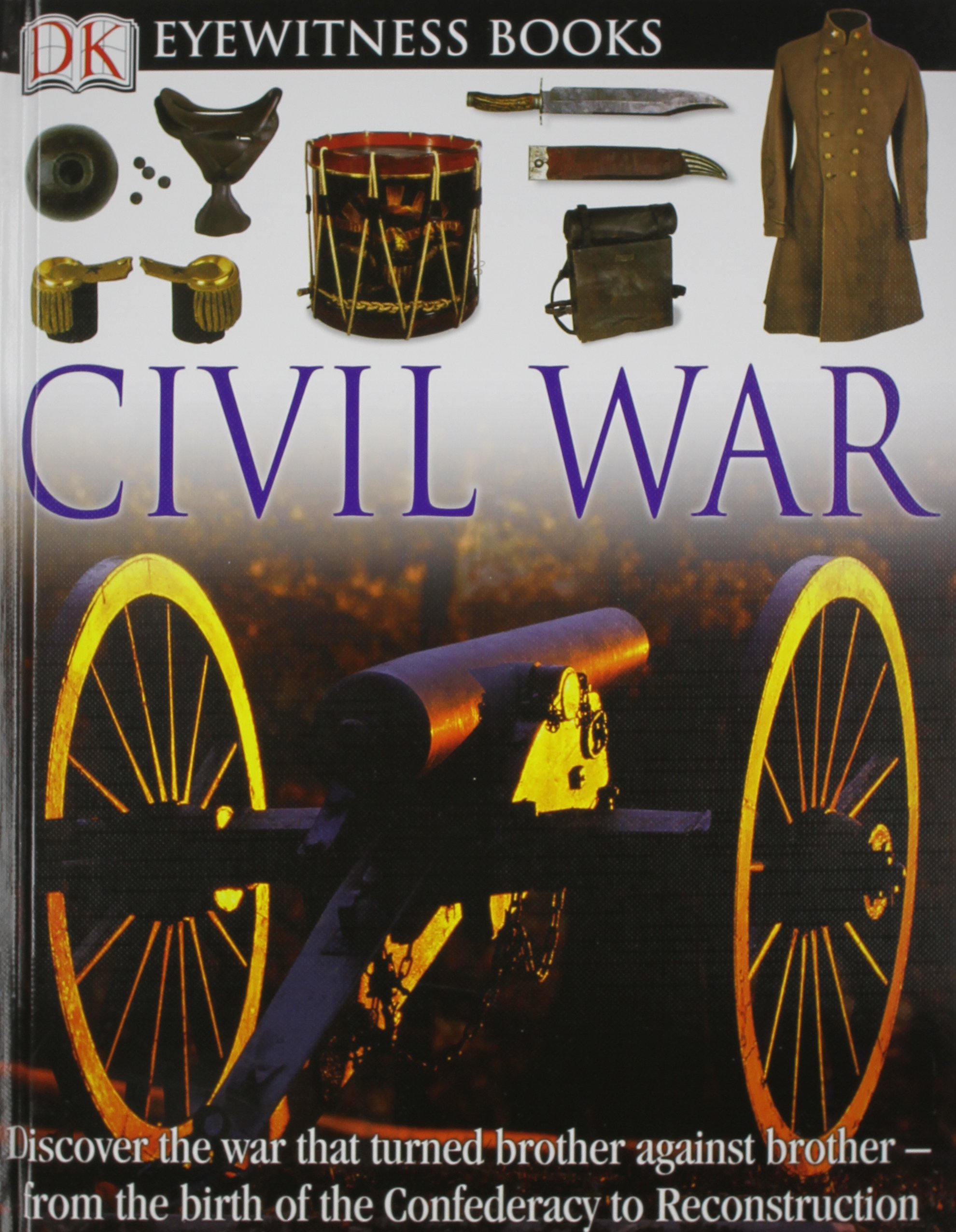 Civil War (DK Eyewitness Books)