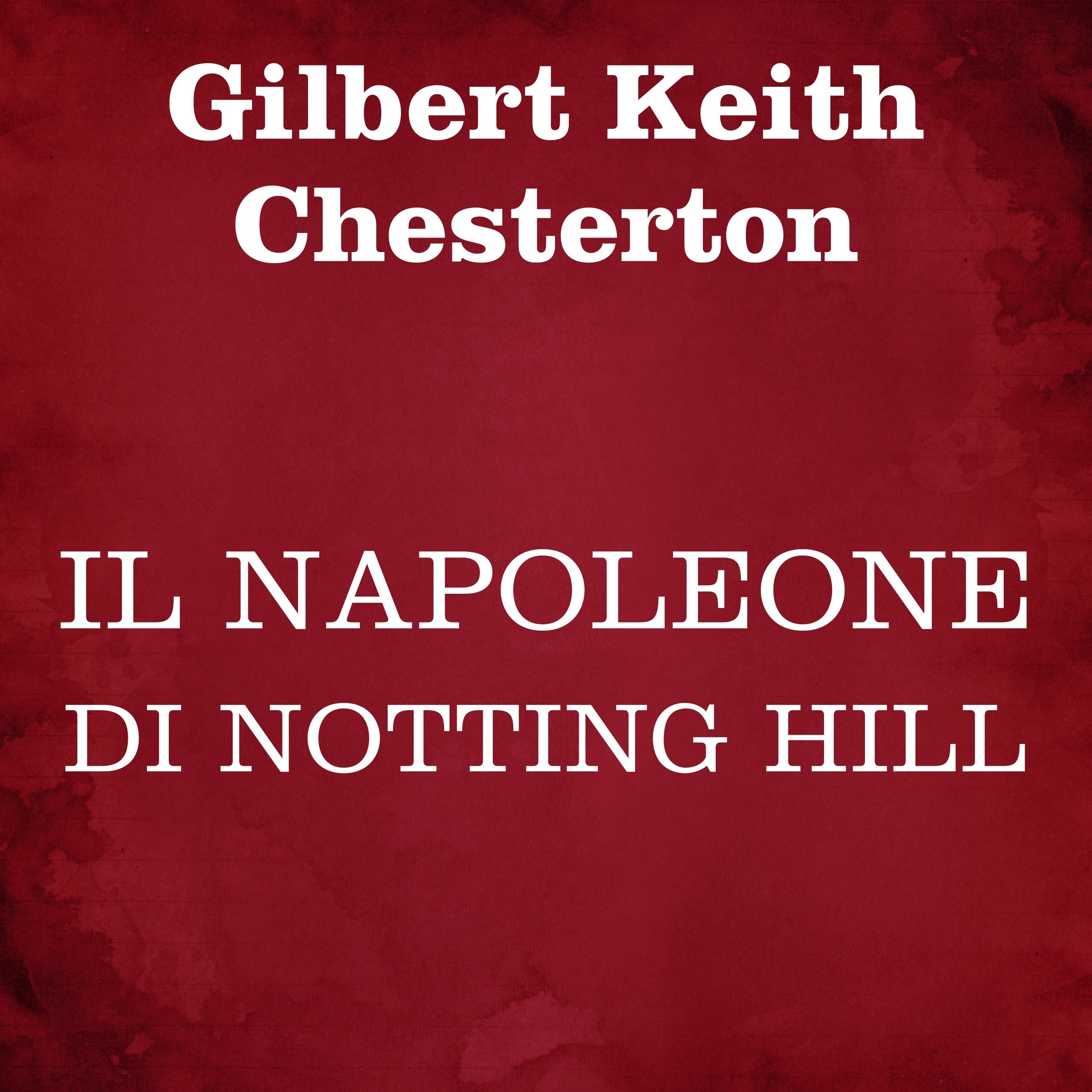 Il Napoleone di Notting Hill