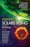 Solaris Rising: The New Solaris Book of Science Fiction
