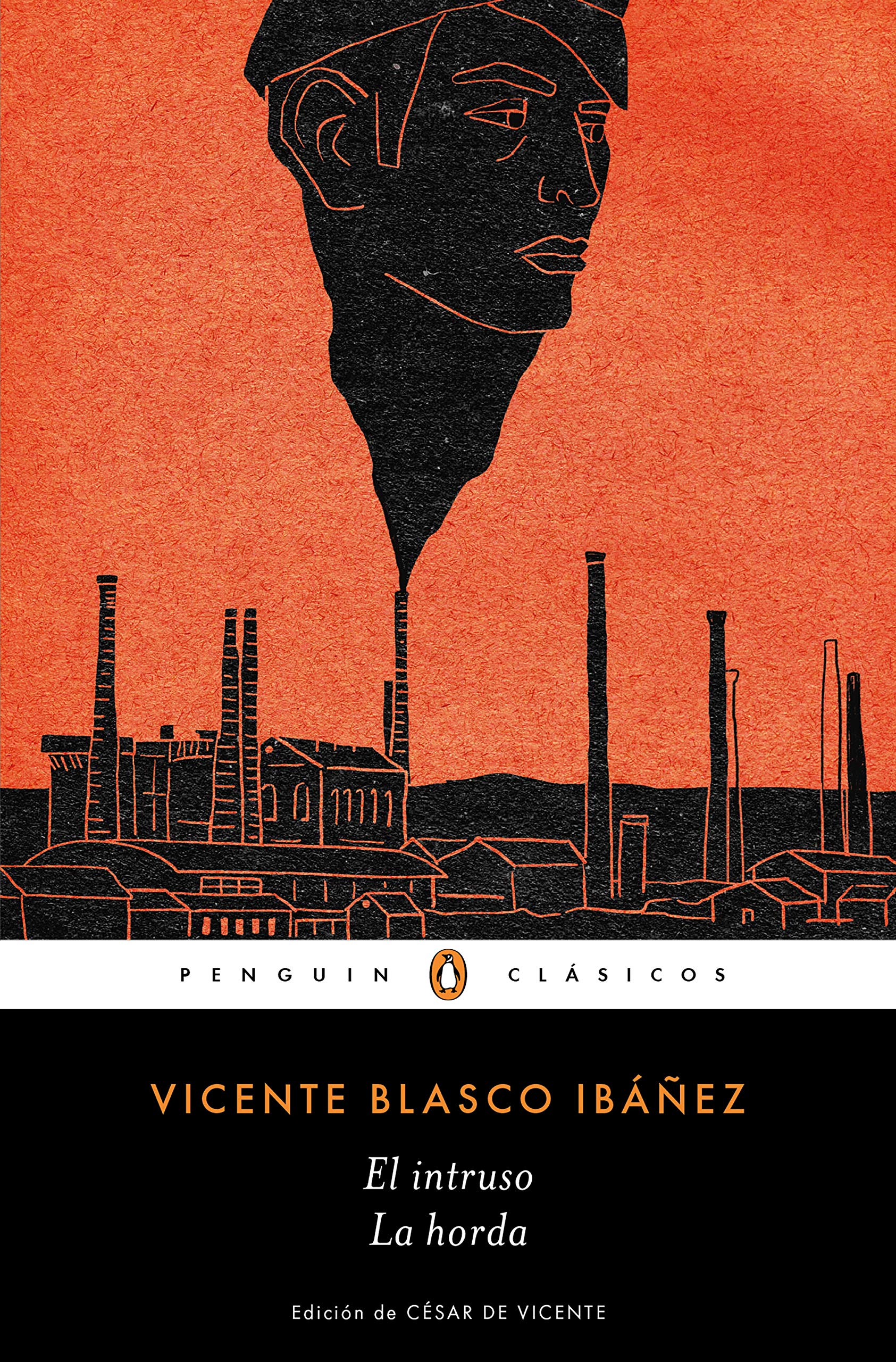 El intruso | La horda (Penguin Clásicos)