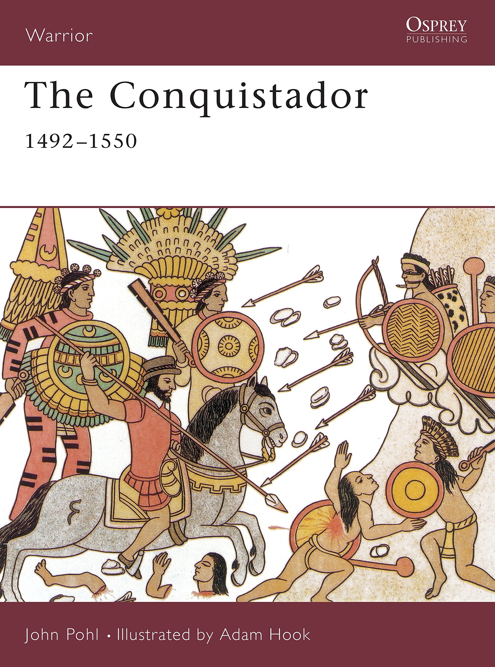 The Conquistador by John Pohl, Adam Hook - 9781841761756