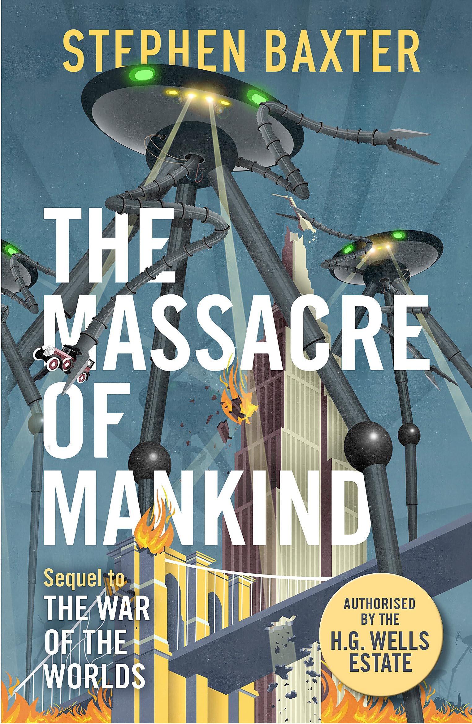 The Massacre of Mankind: Authorised Sequel to The War of the Wo .9781473205116