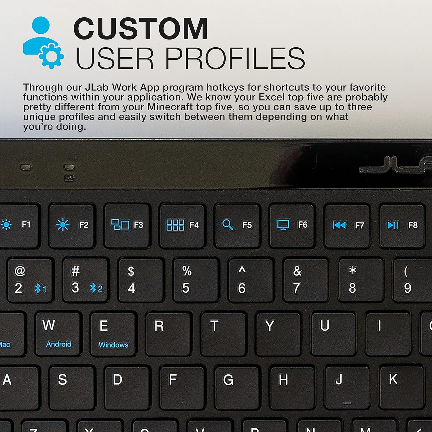 JLab JBuds Wireless Keyboard with text indicating 'Custom User Profiles' and JLab Work App integration.