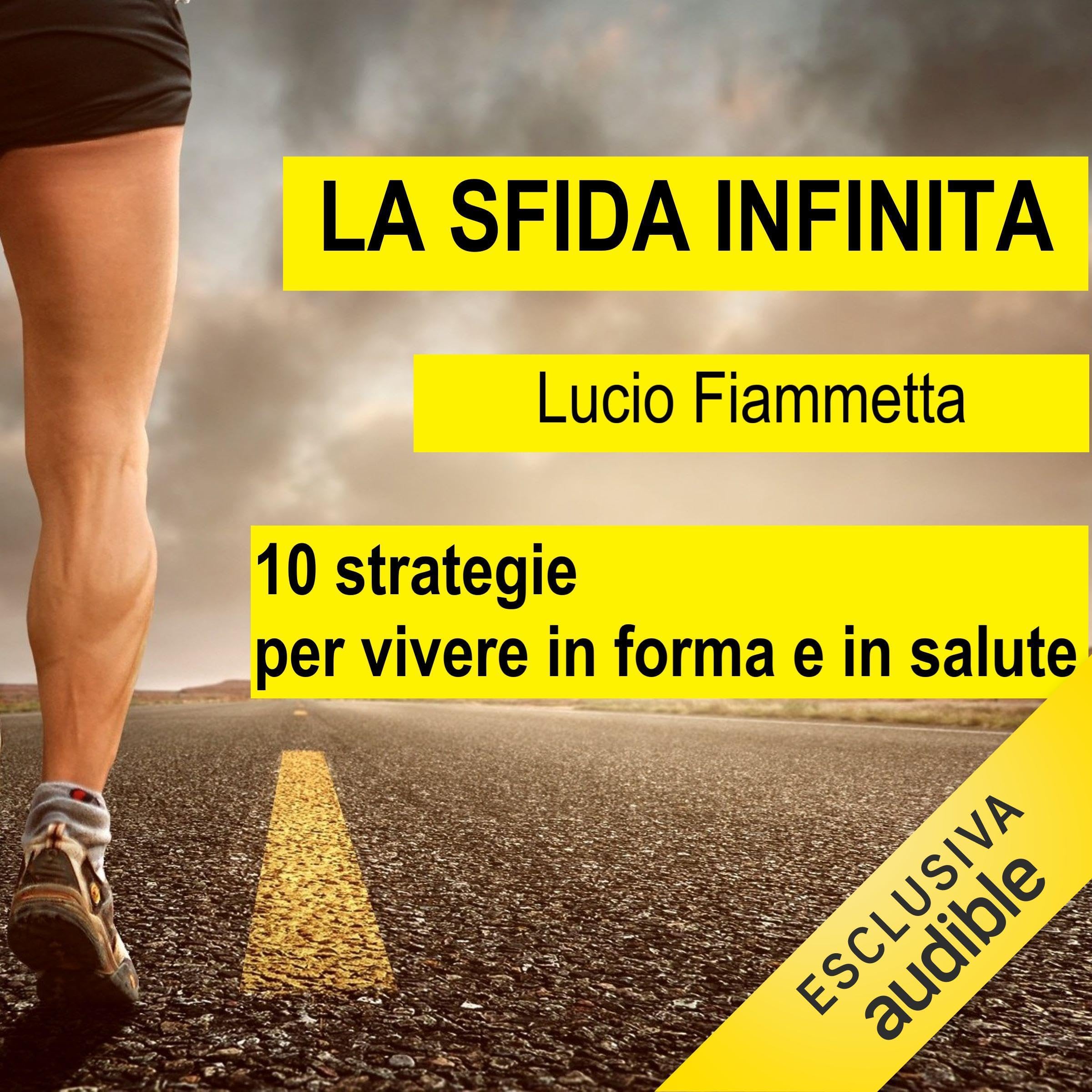 10 strategie per vivere in forma e in salute