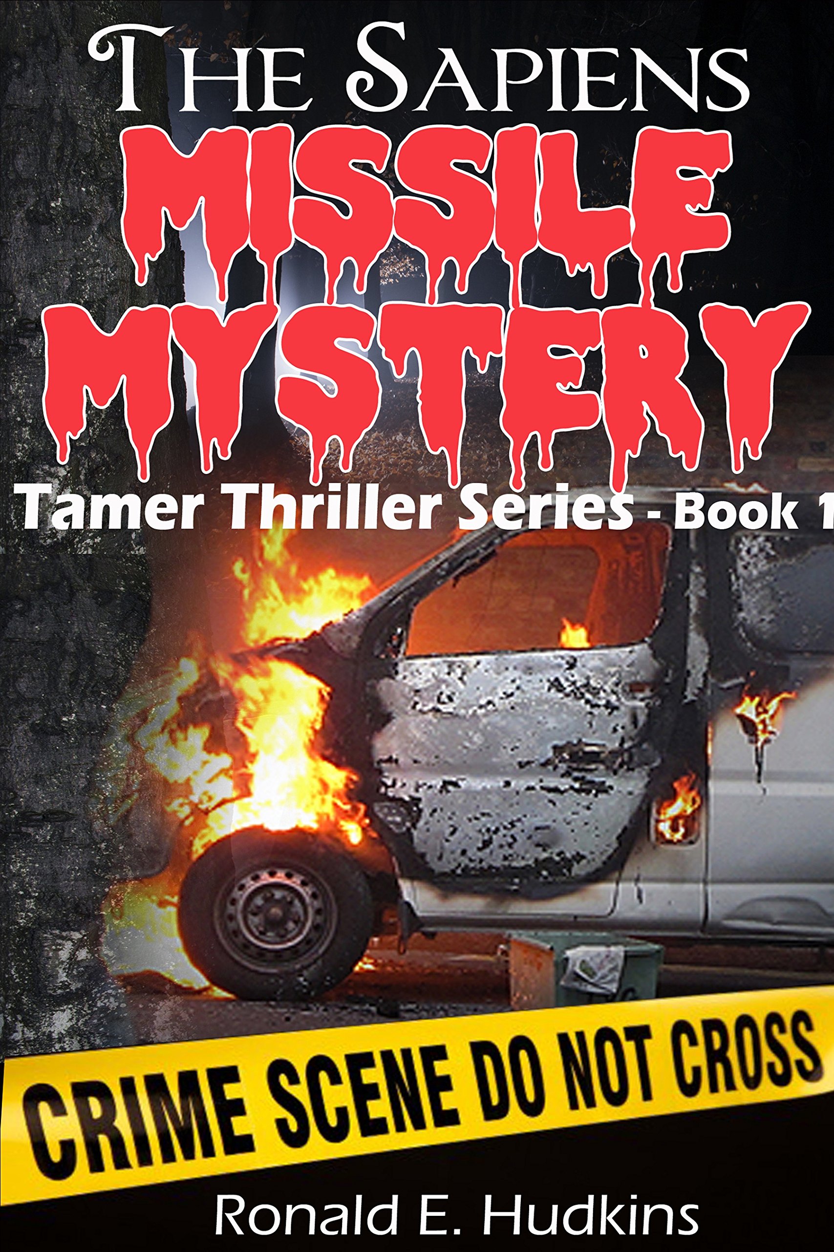The Sapiens Missile Mystery: Tamer Thriller Series - Book 1