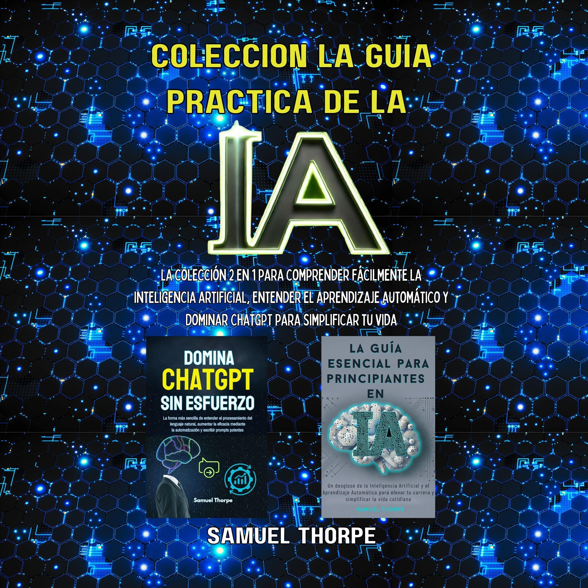Cover art for Colección la guía práctica de la IA