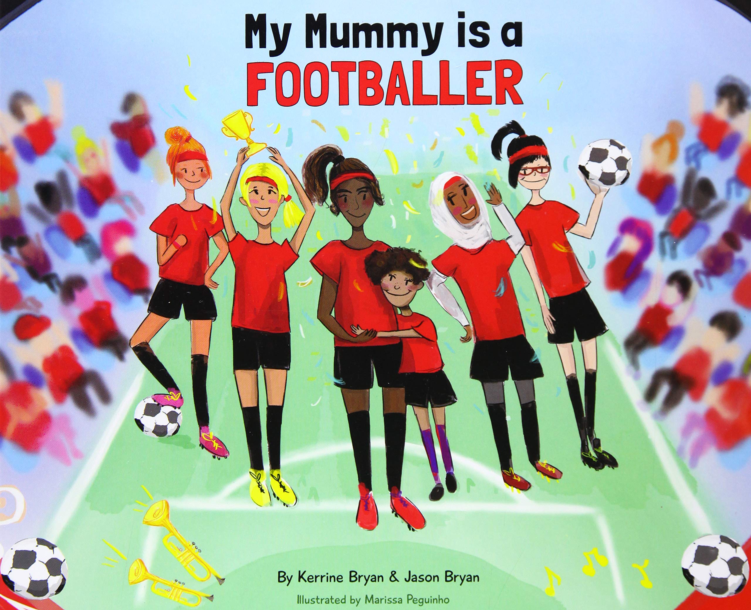 My Mummy is a Footballer
