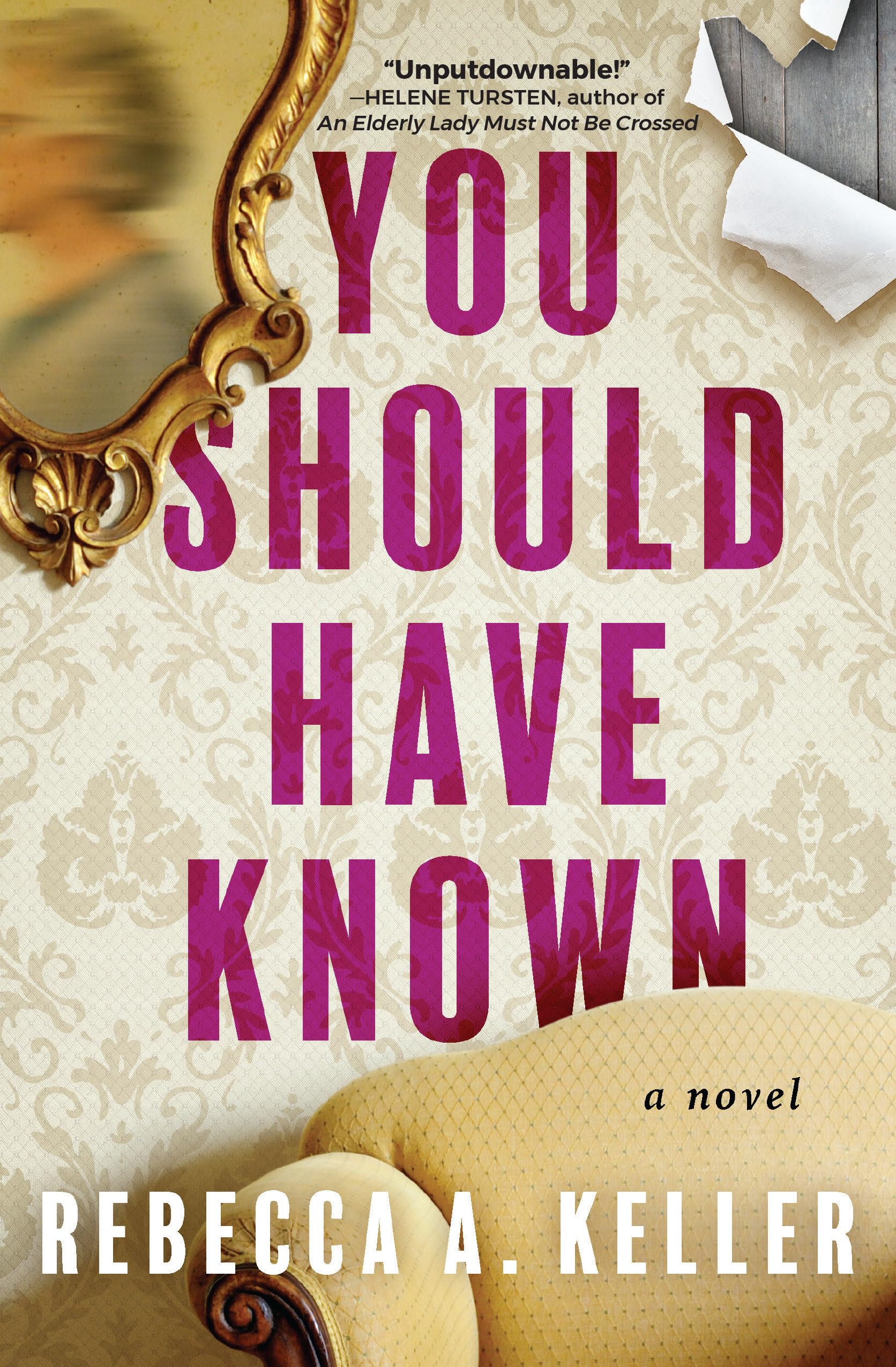 Cover of You Should Have Known: A Novel