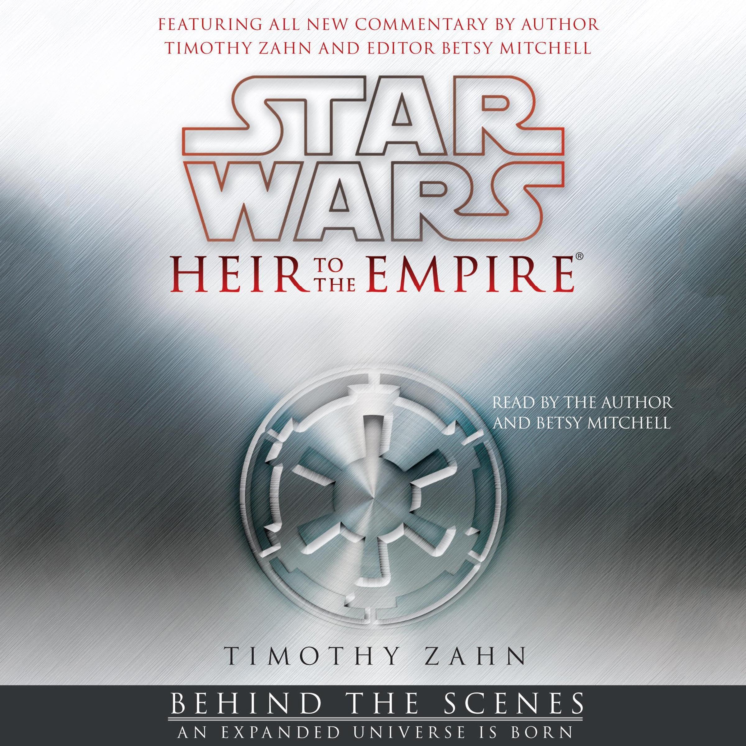 Cover art for Star Wars: Heir to the Empire: Behind the Scenes