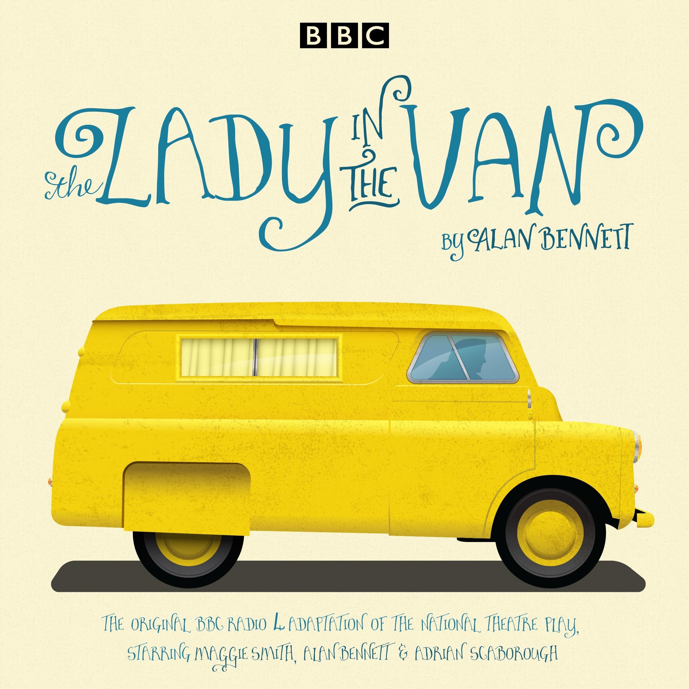 The Lady in the Van A BBC Radio 4 adaptation by Alan Bennett (CD-Audio)