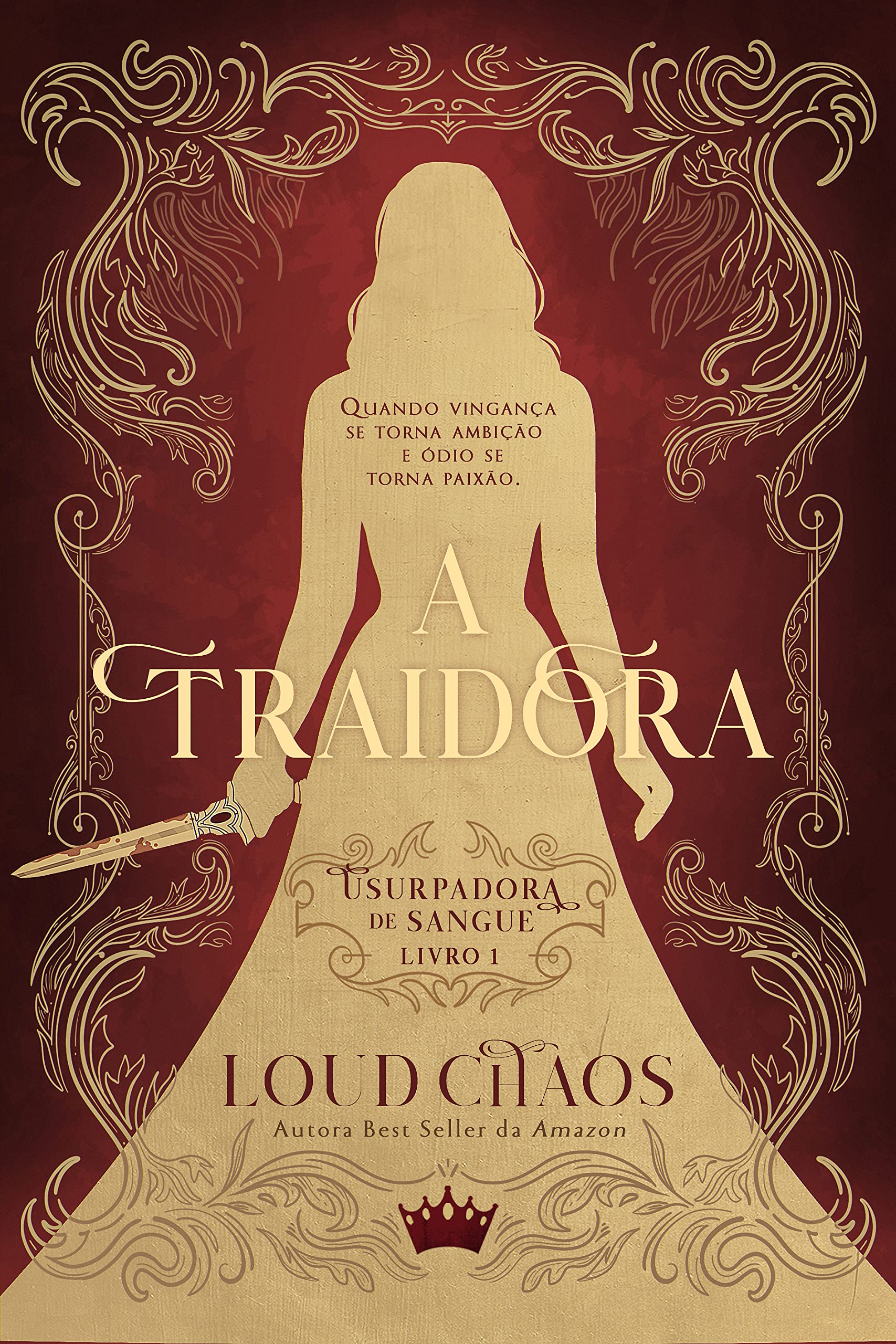 Usurpadora de Sangue I: A traidora