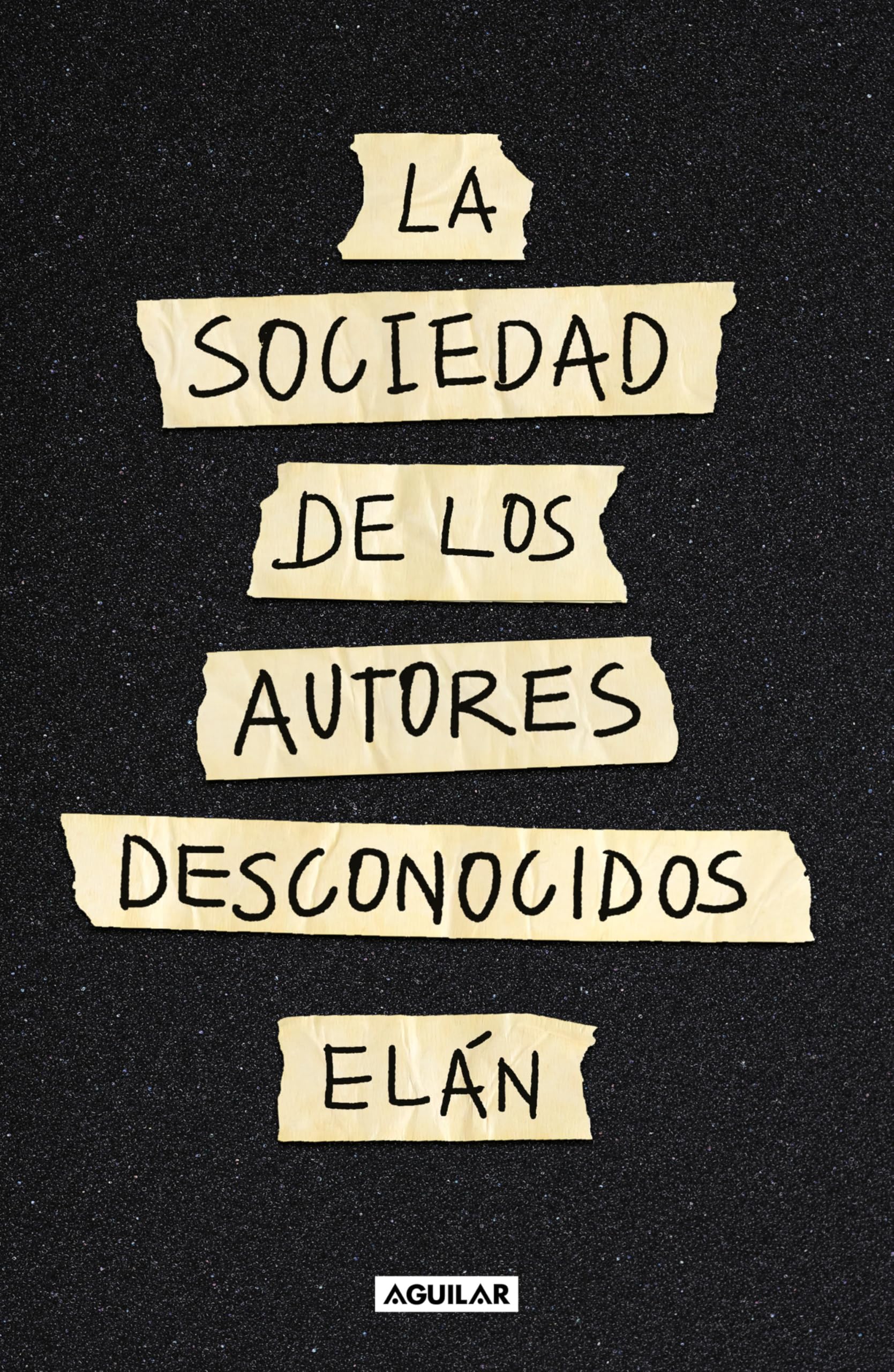 La Sociedad de Los Autores Desconocidos / The Unknown Authors Society