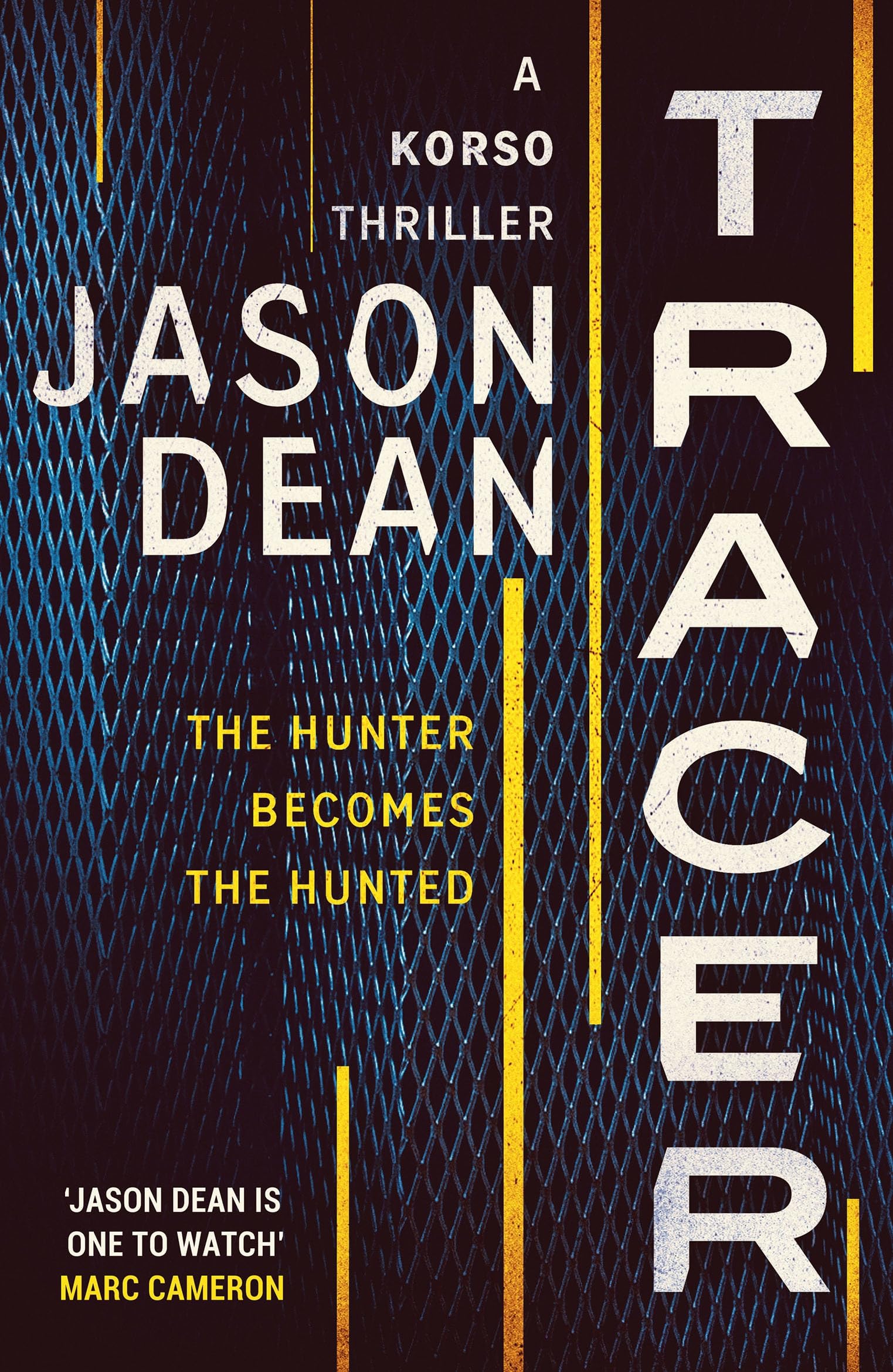 Tracer: A gripping thriller full of intrigue and suspense: 1 (Korso Thrillers, 1)