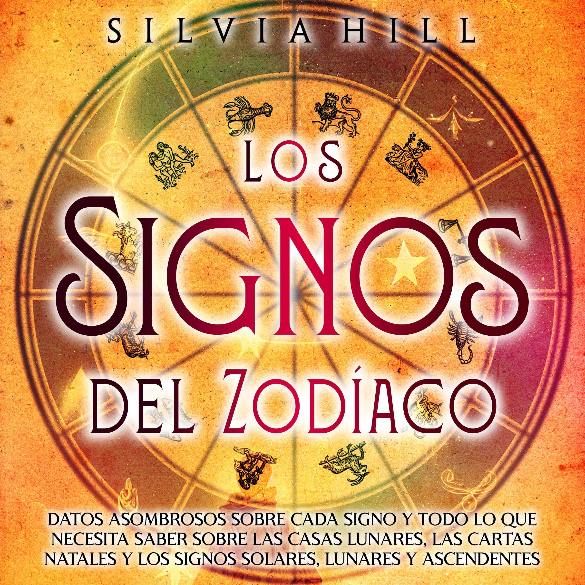 Los signos del zodíaco [The Signs of the Zodiac]