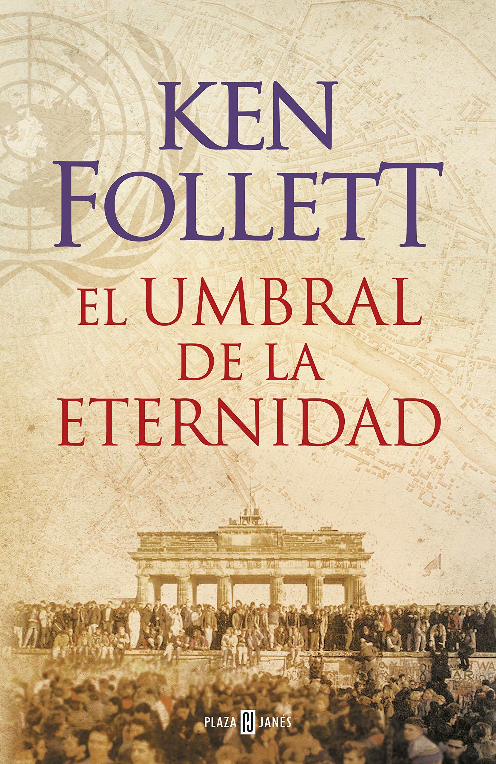 El umbral de la eternidad (The Century 3) (Spanish Edition)