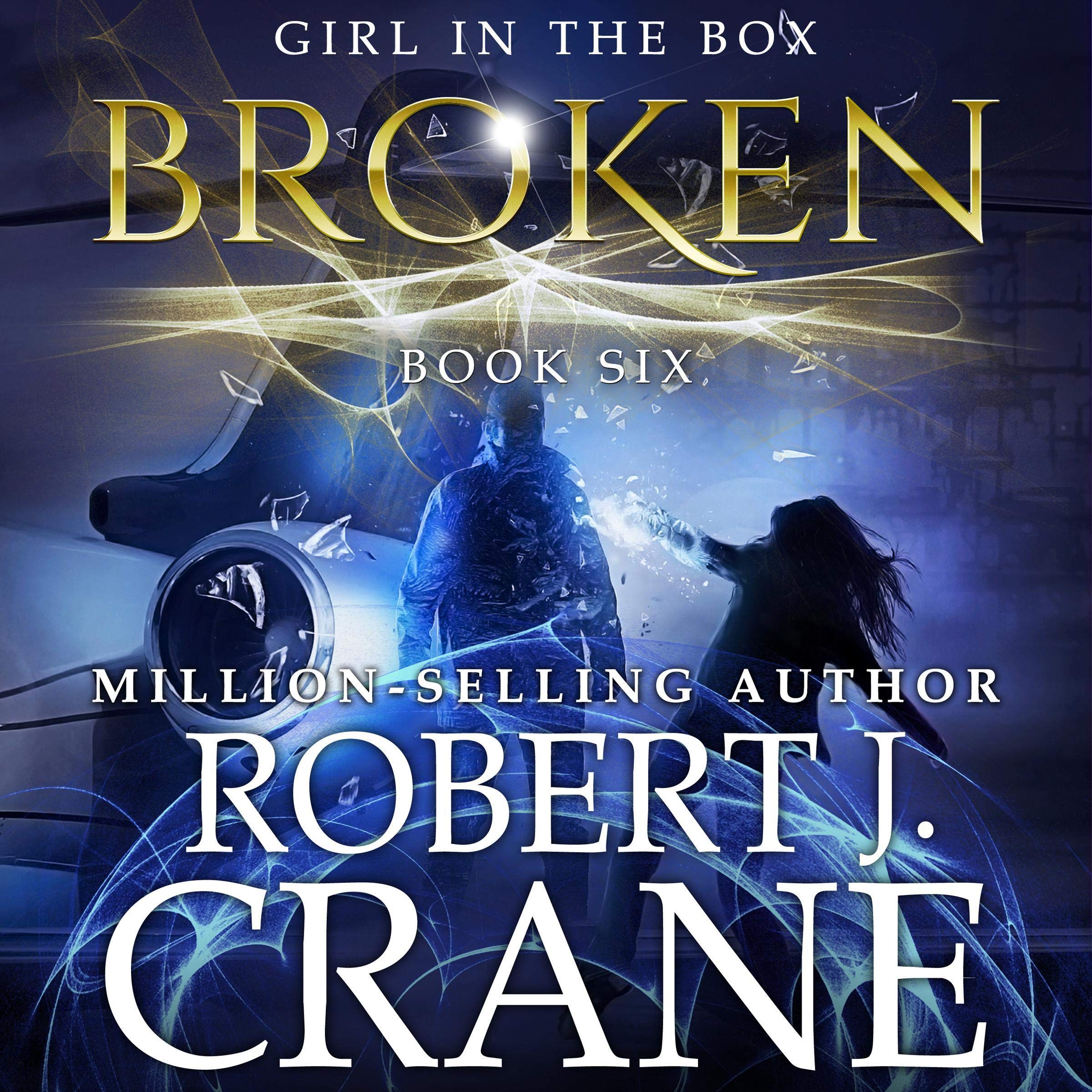 Cover art for Broken: The Girl in the Box, Book 6