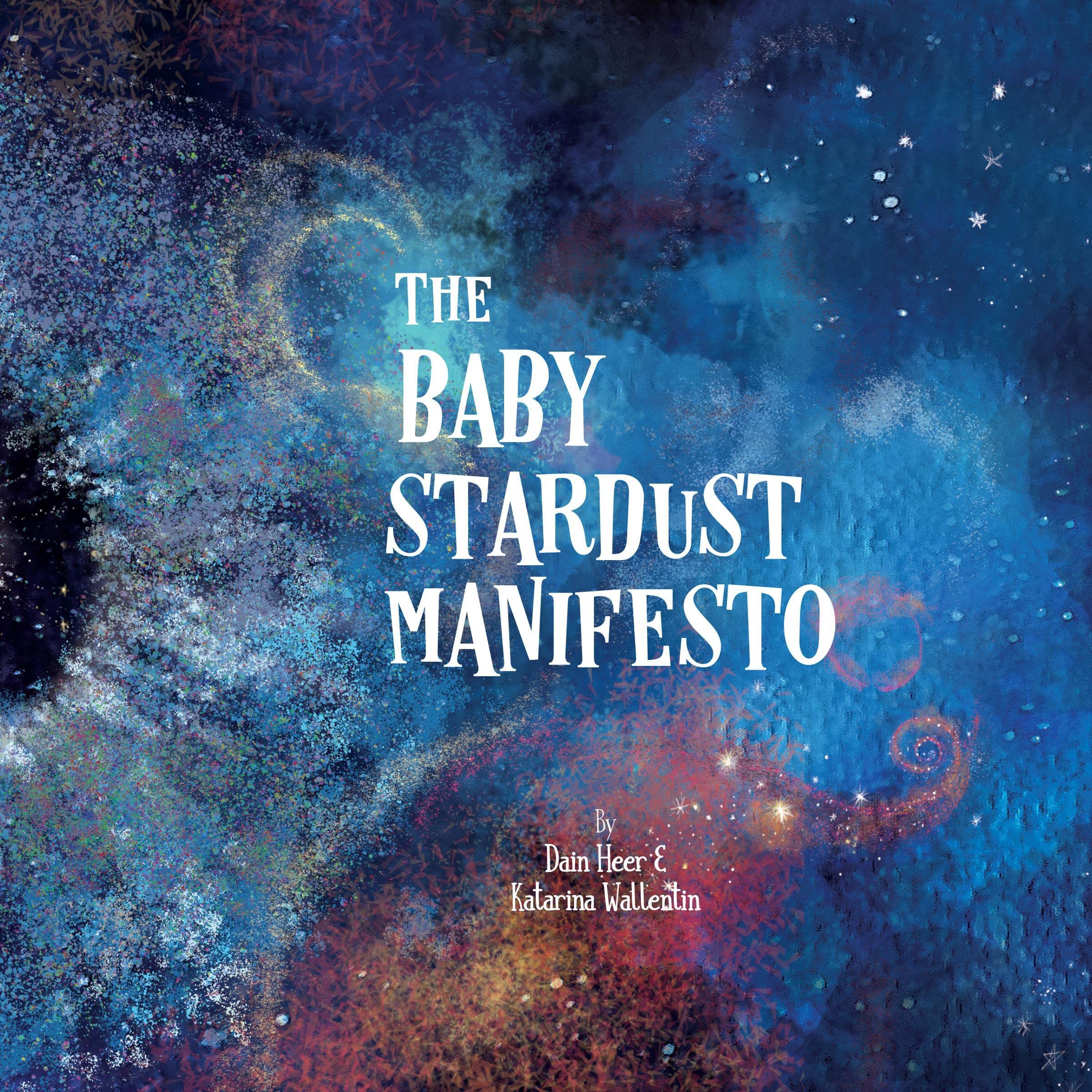 The Baby Stardust Manifesto