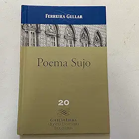 POEMA SUJO - COLEÇÃO FOLHA GRANDES ESCRITORES BRASILEIROS 20