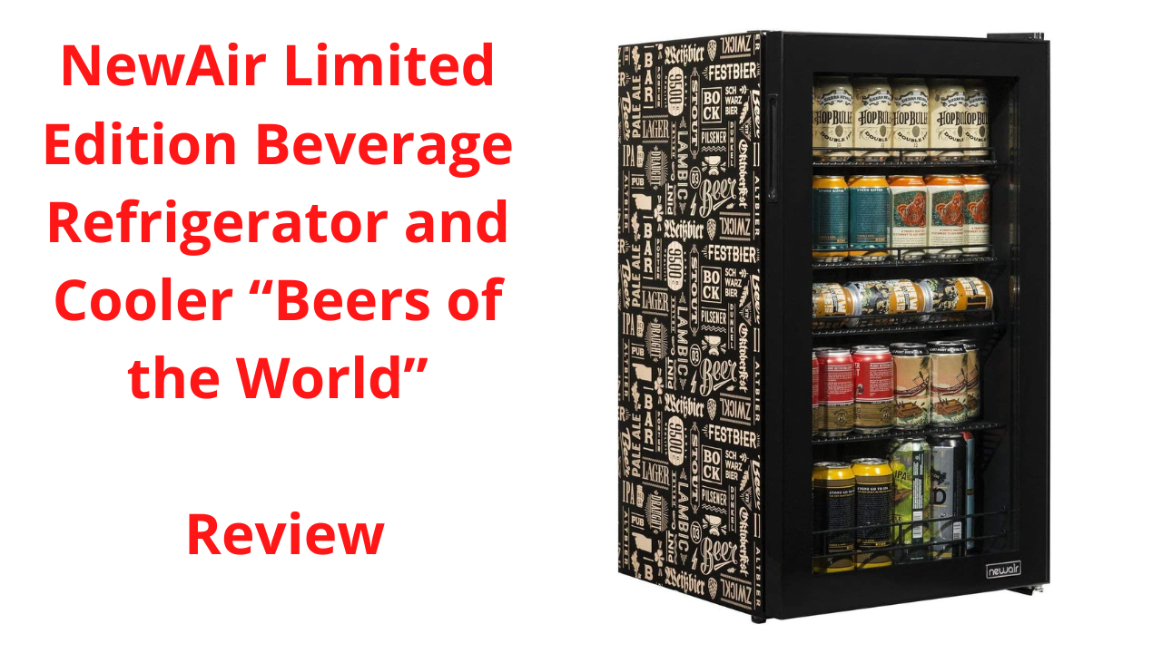 NewAir Limited Edition Beverage Refrigerator with Glass Door, 126 Cans Review