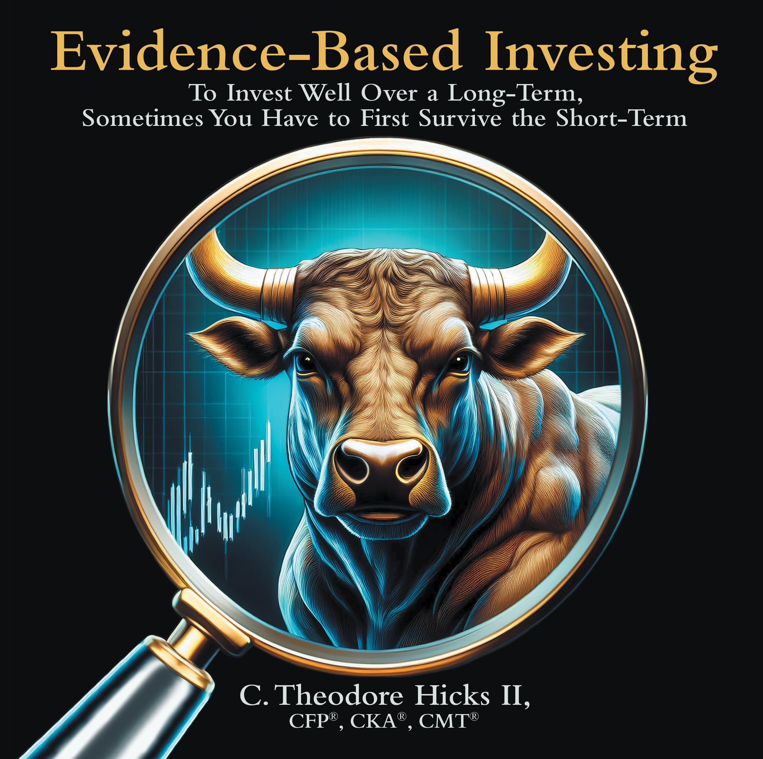 Evidence-Based Investing: To Invest Well Over a Long-Term, Sometimes You Have to First Survive the Short-Term