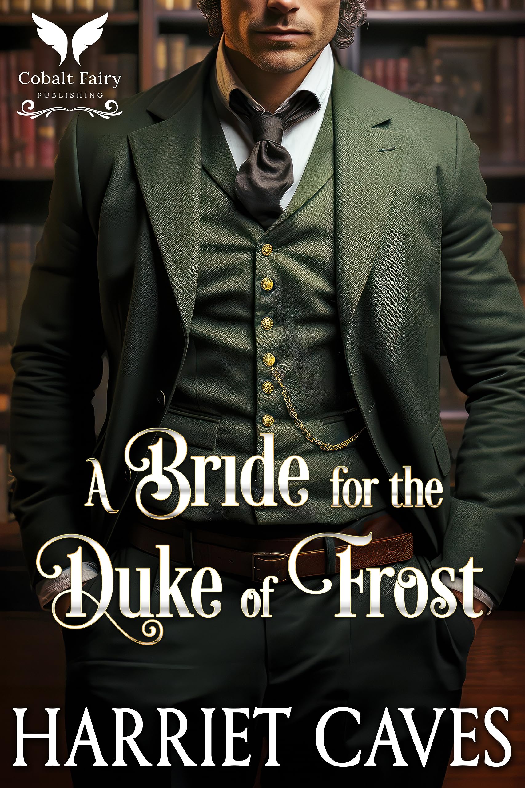 A Bride for the Duke of Frost: A Steamy Historical Regency Romance Novel (Dukes of Vice Book 2)