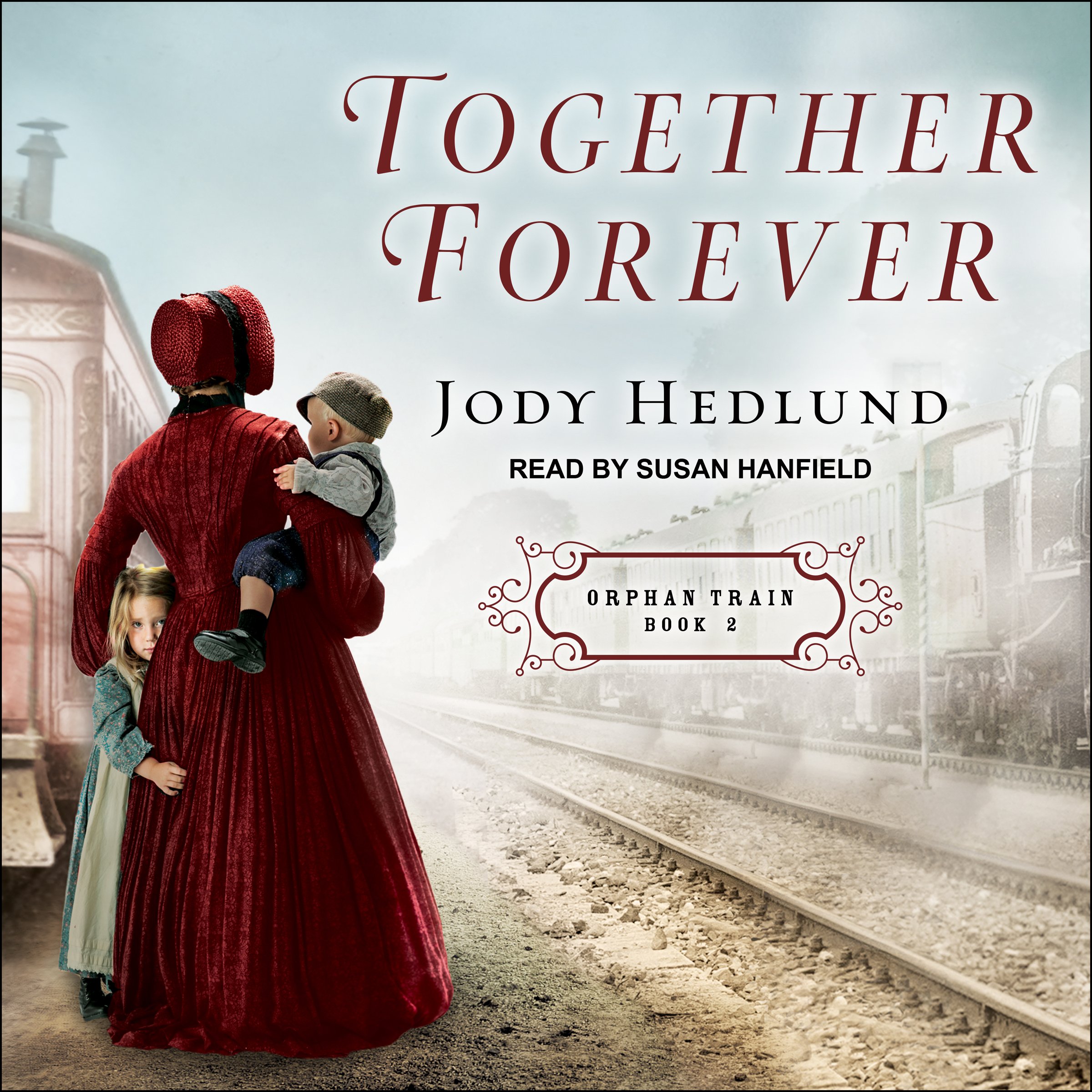 Together Forever: Orphan Train series, Book 2
